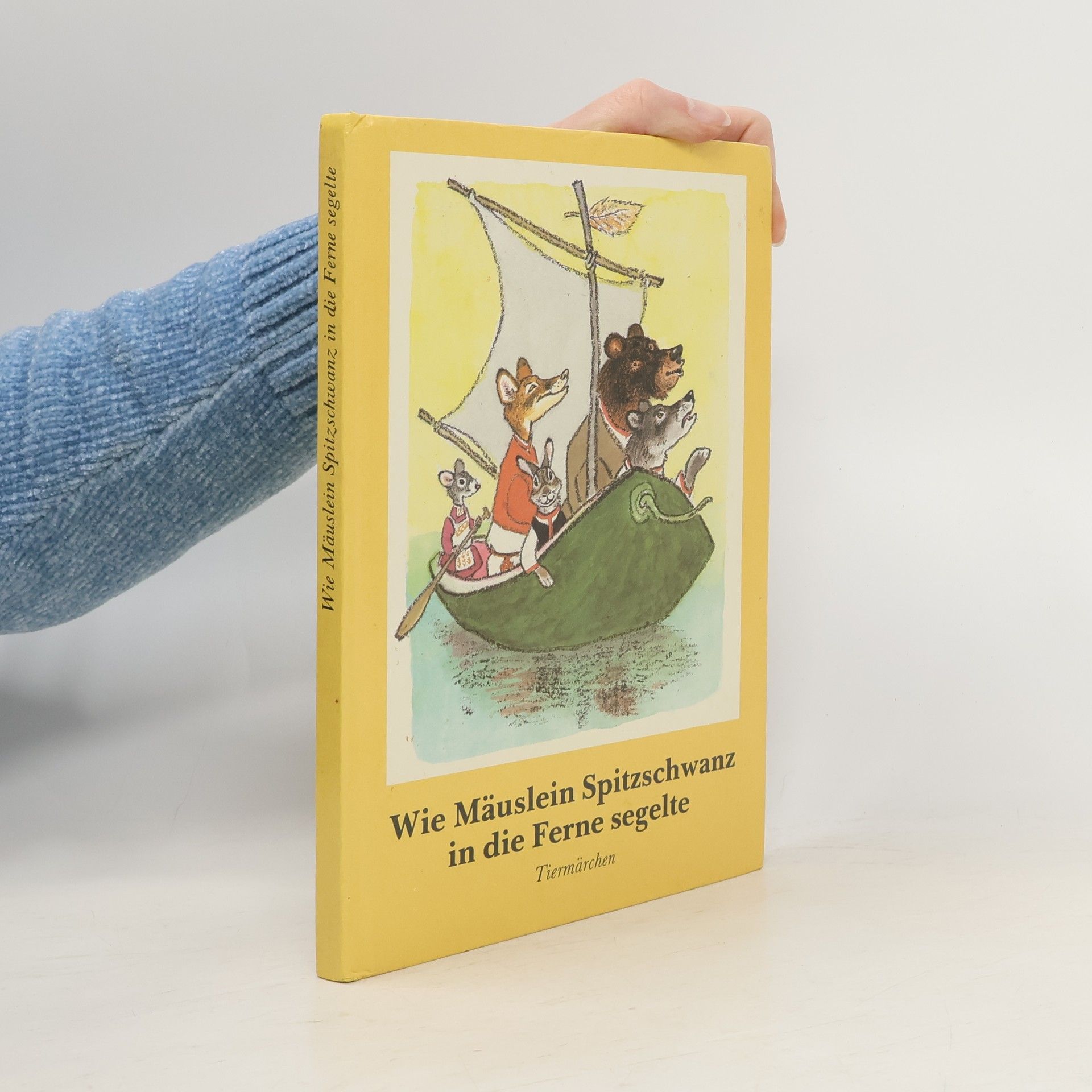 Autorenkollektiv Wie Mäuslein Spitzschwanz in die Ferne segelte