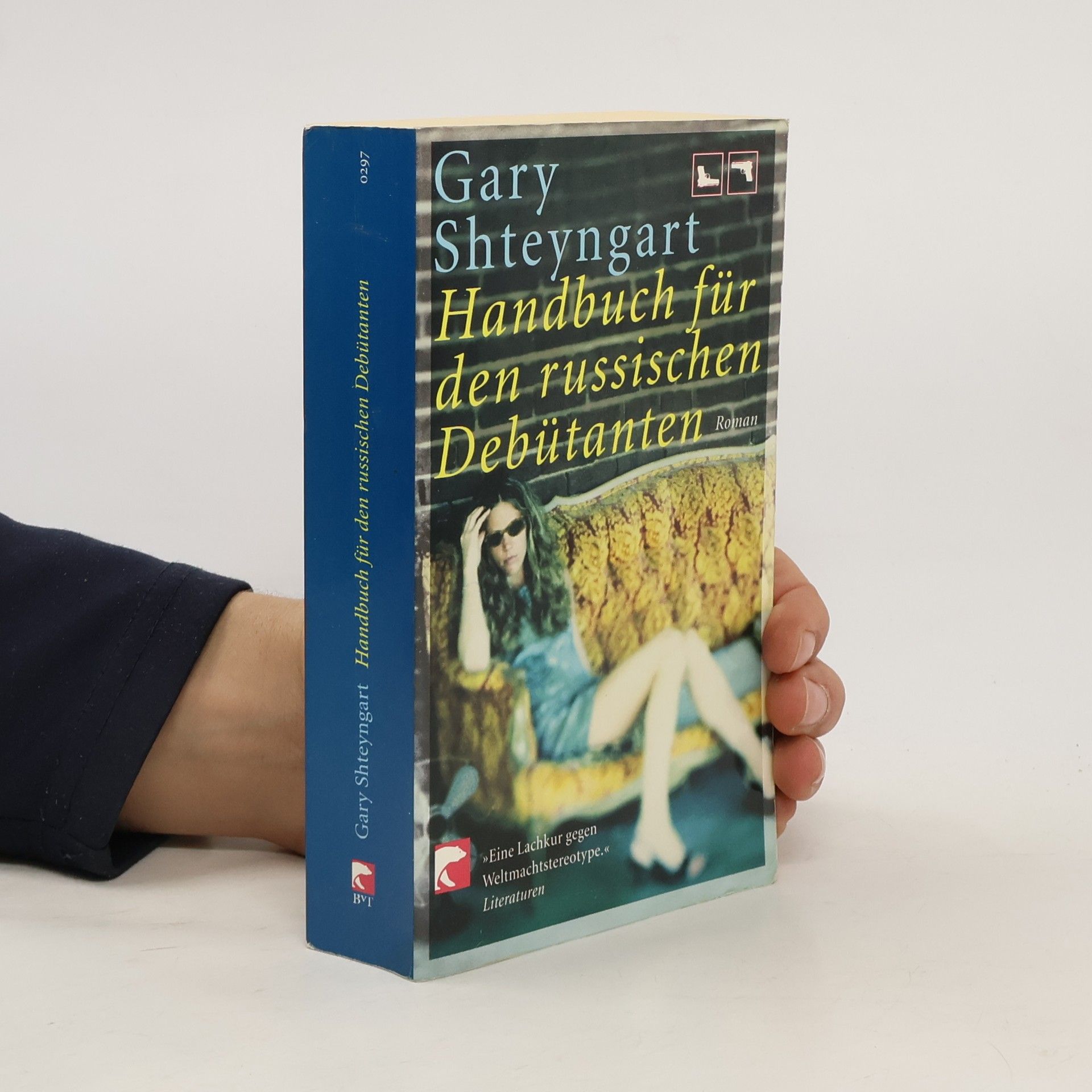 Gary Shteyngart Handbuch für den russischen Debütanten