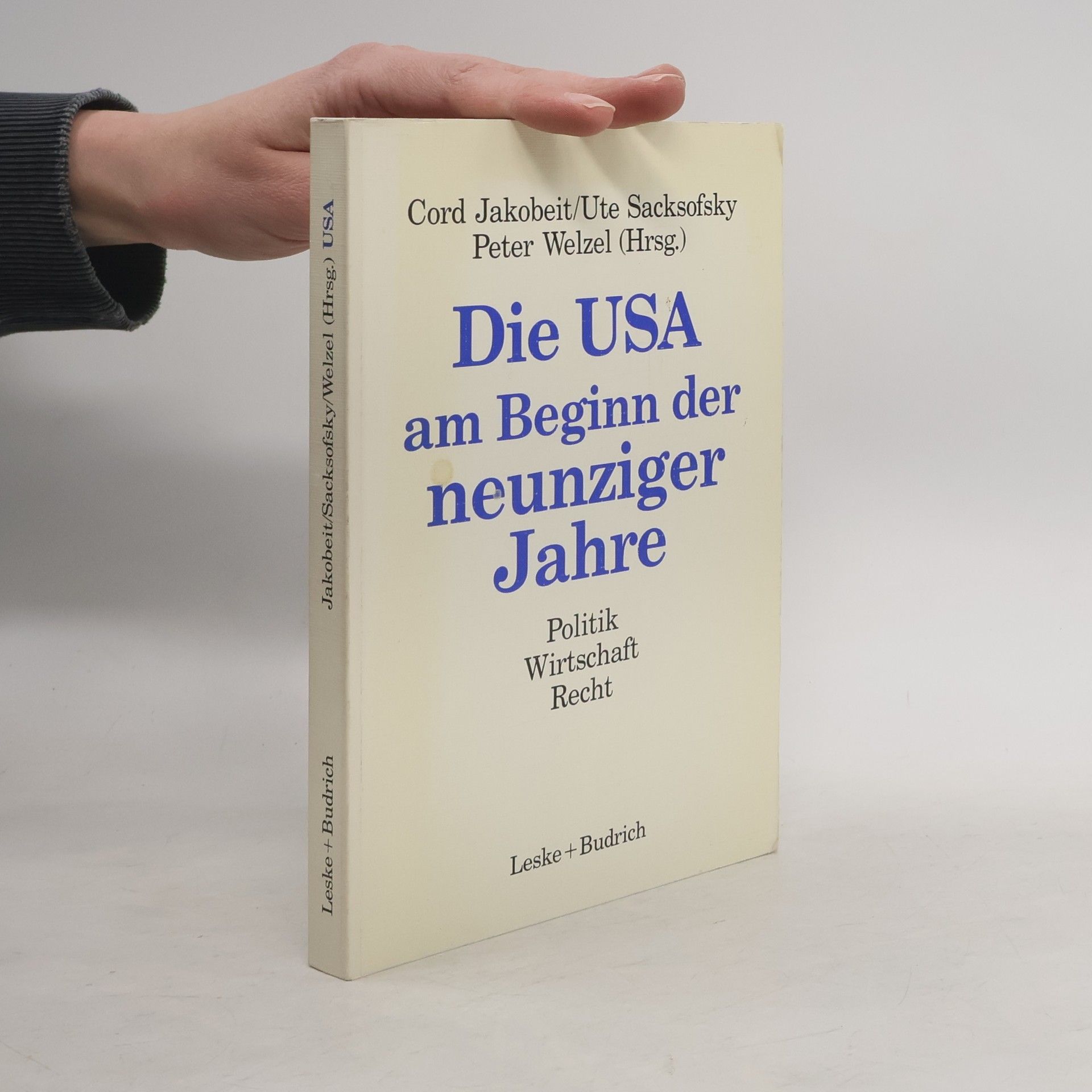 Cord Jakobeit Die USA am Beginn der Neunziger Jahre
