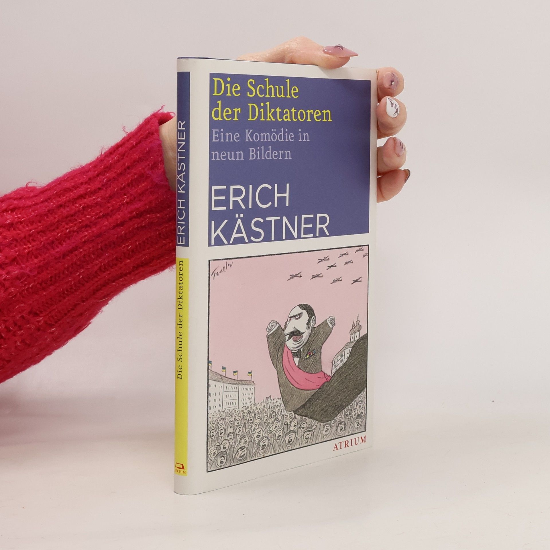 Erich Kästner Die Schule der Diktatoren