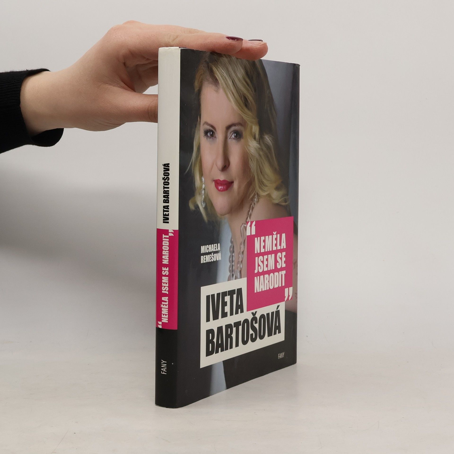 Michaela Remešová Iveta Bartošová. Neměla jsem se narodit