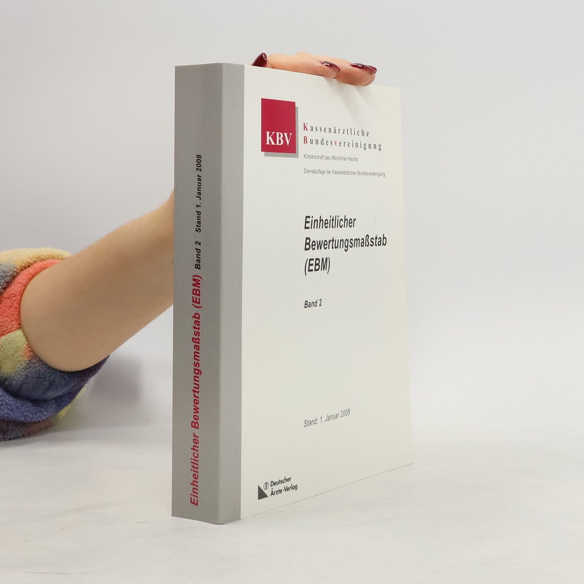 Kassenärztliche Bundesvereinigung Einheitlicher Bewertungsmaßstab (EBM) - Stand 1. Januar 2008