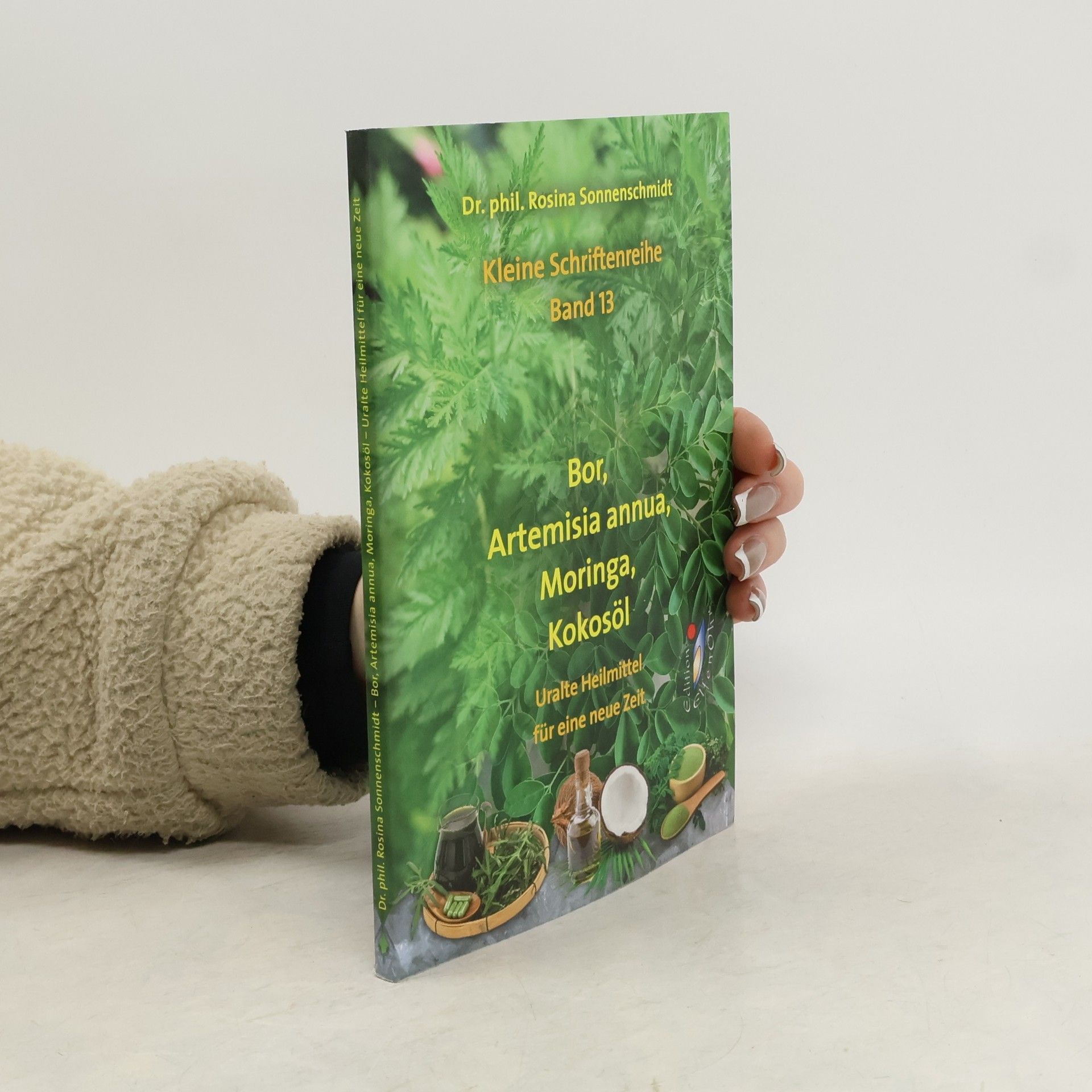 Rosina Sonnenschmidt Bor, Artemisia annua, Moringa, Kokosöl