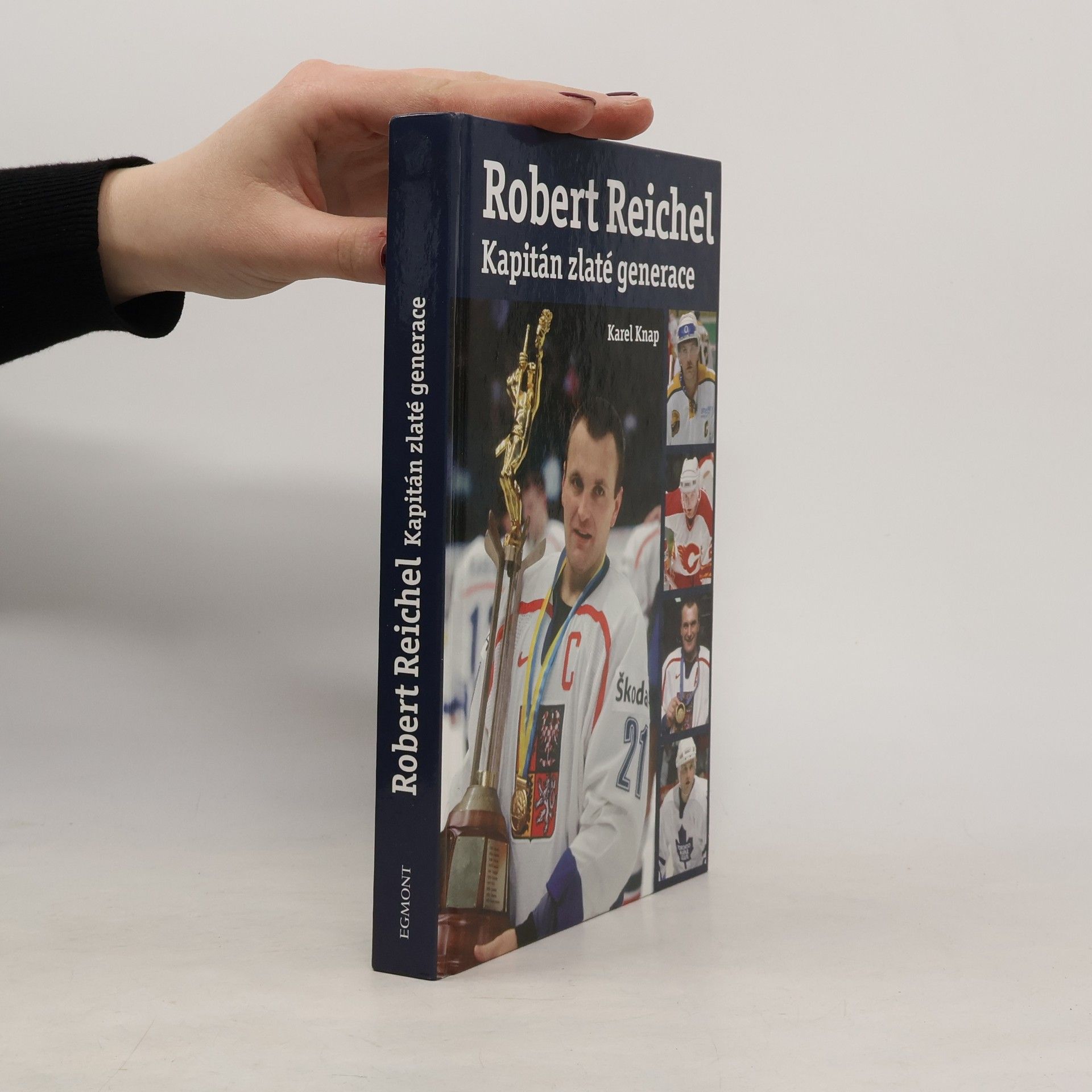 Karel Knap Robert Reichel - Kapitán zlaté generace