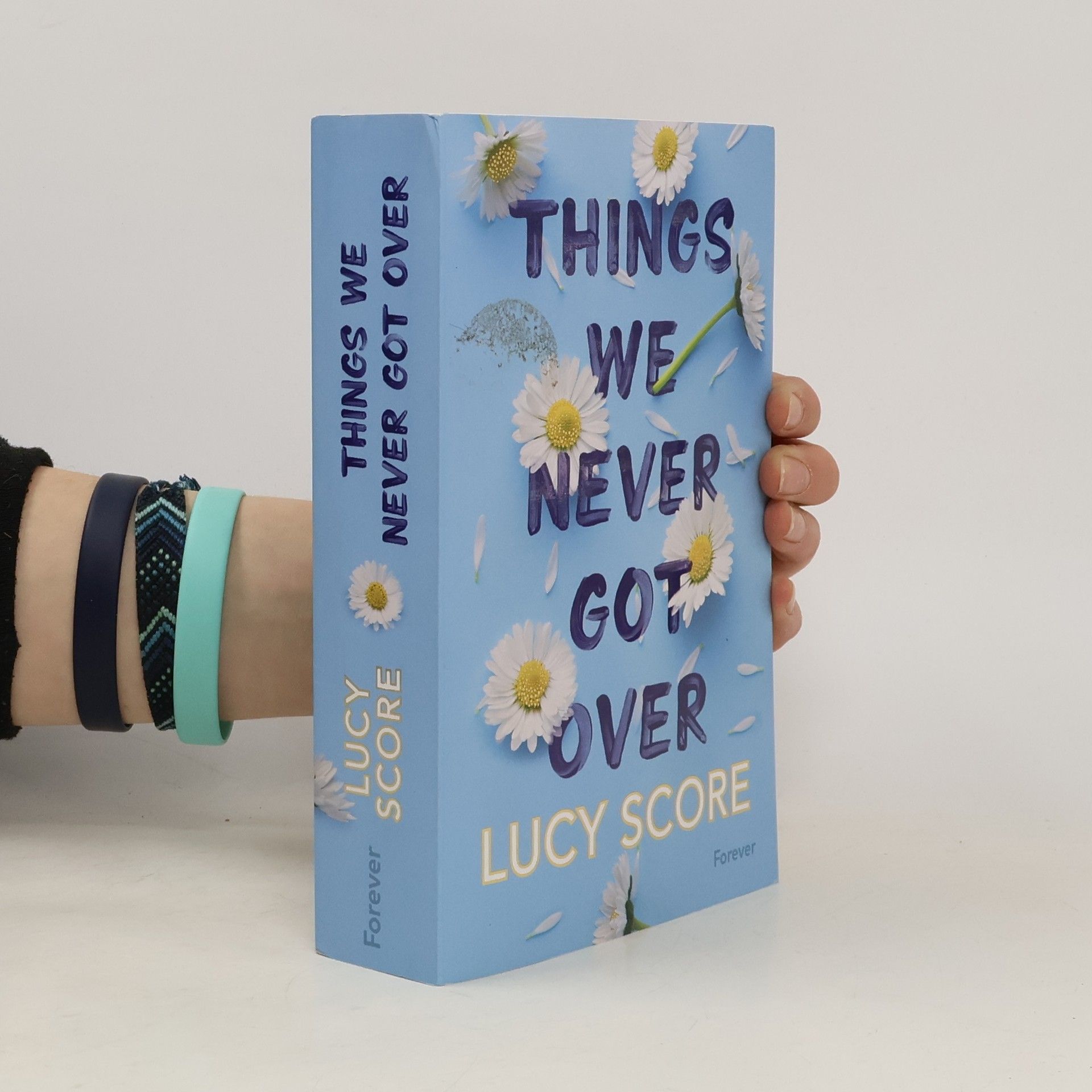 Lucy Score Things We Never Got Over