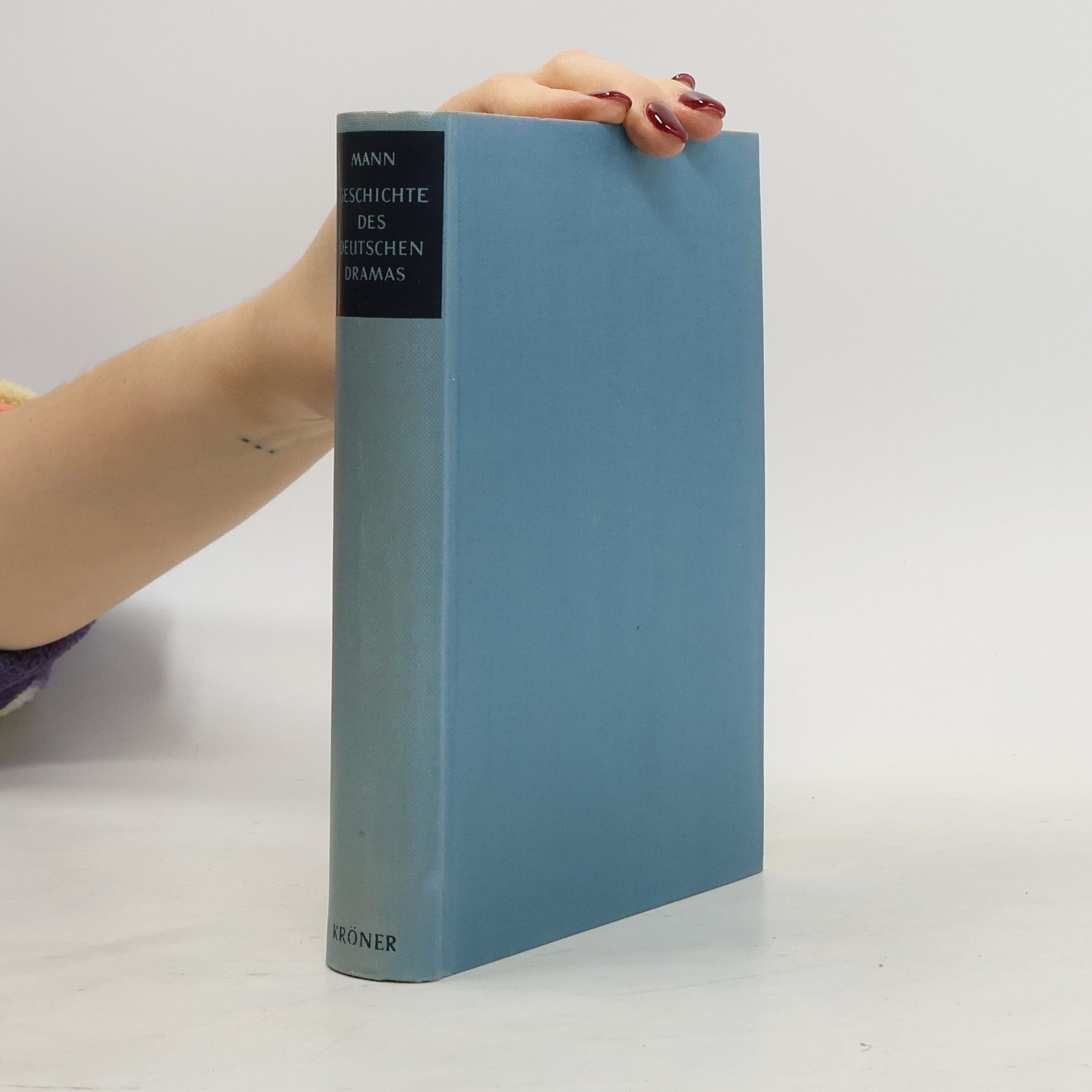 Otto Mann Geschichte des deutschen Dramas