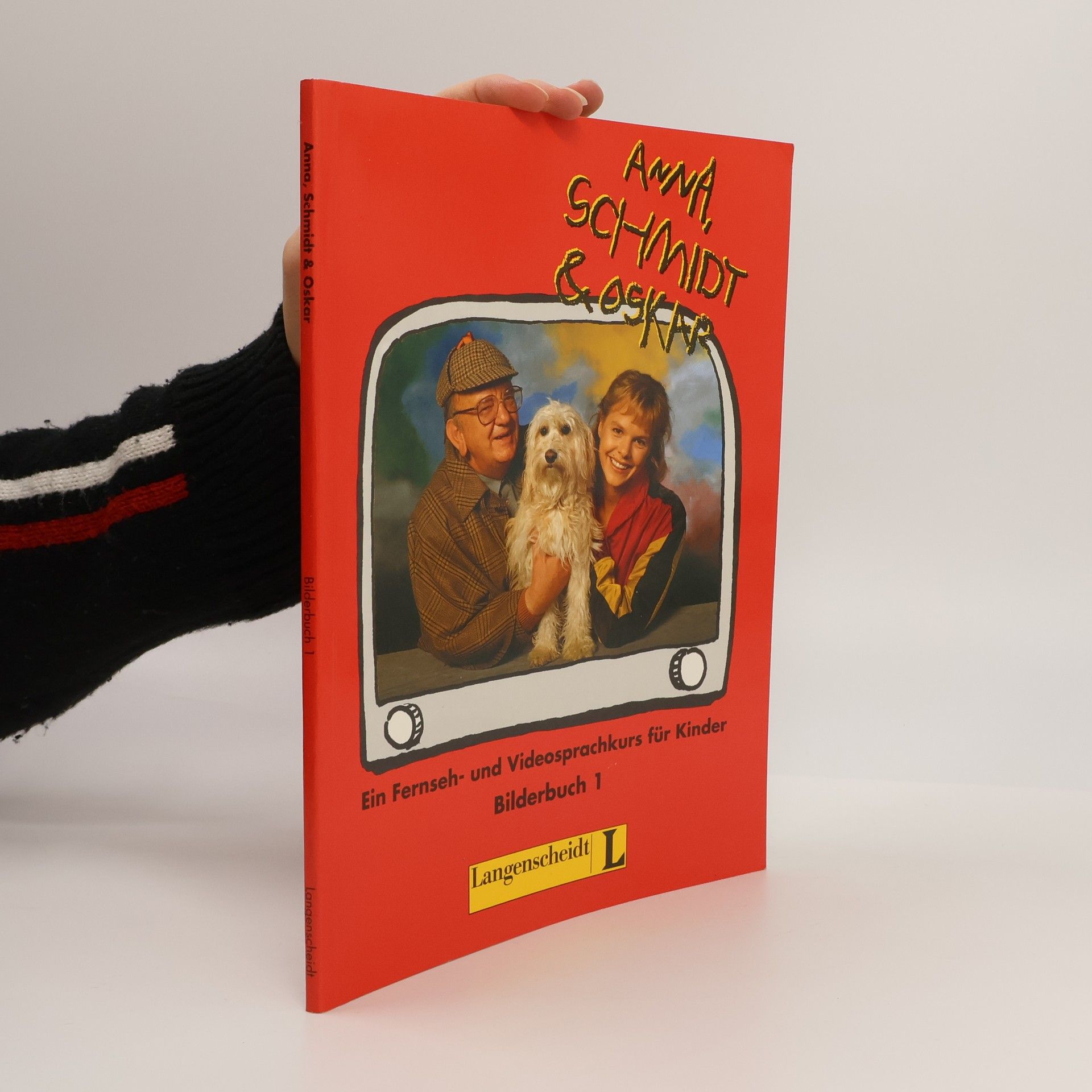 Anna, Schmidt & Oskar