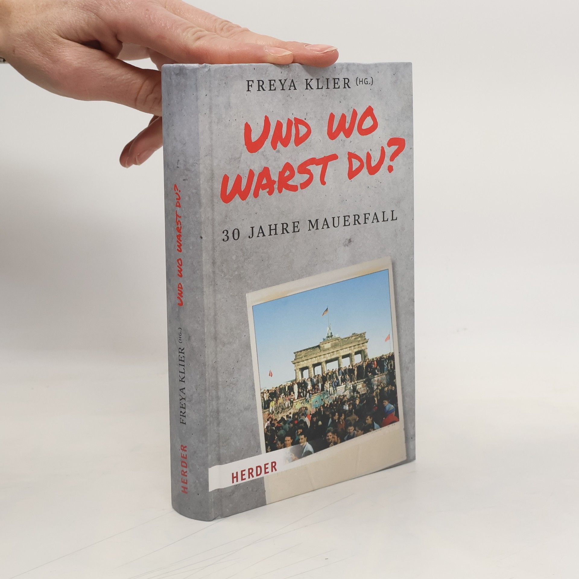 Freya Klier Und wo warst du?