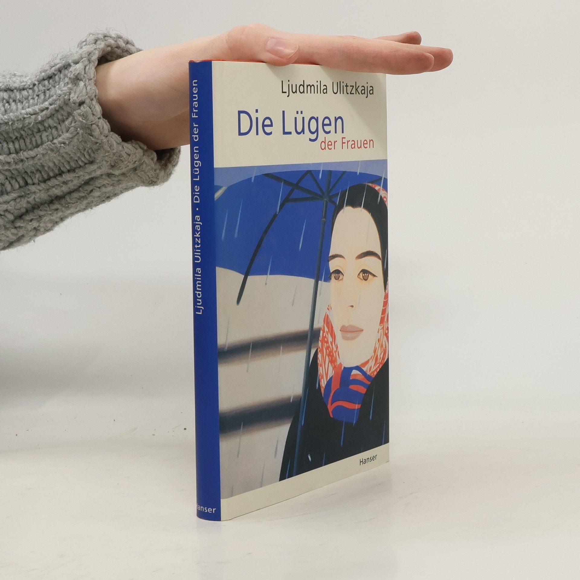 Ljudmila Jewgenjewna Ulizkaja Die Lügen der Frauen