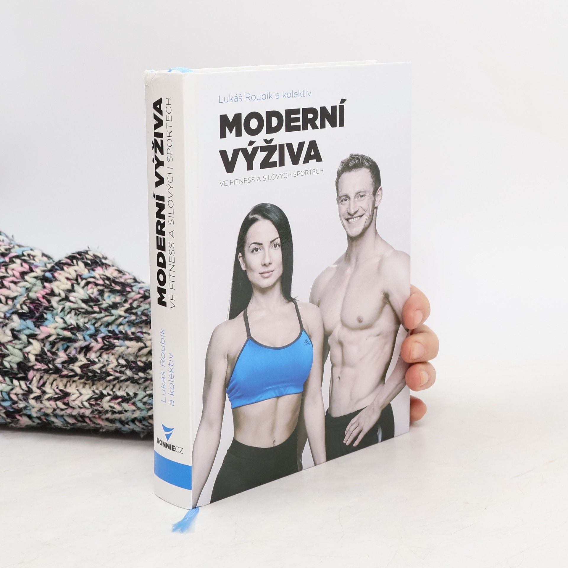 Lukáš Roubík Moderní výživa ve fitness a silových sportech