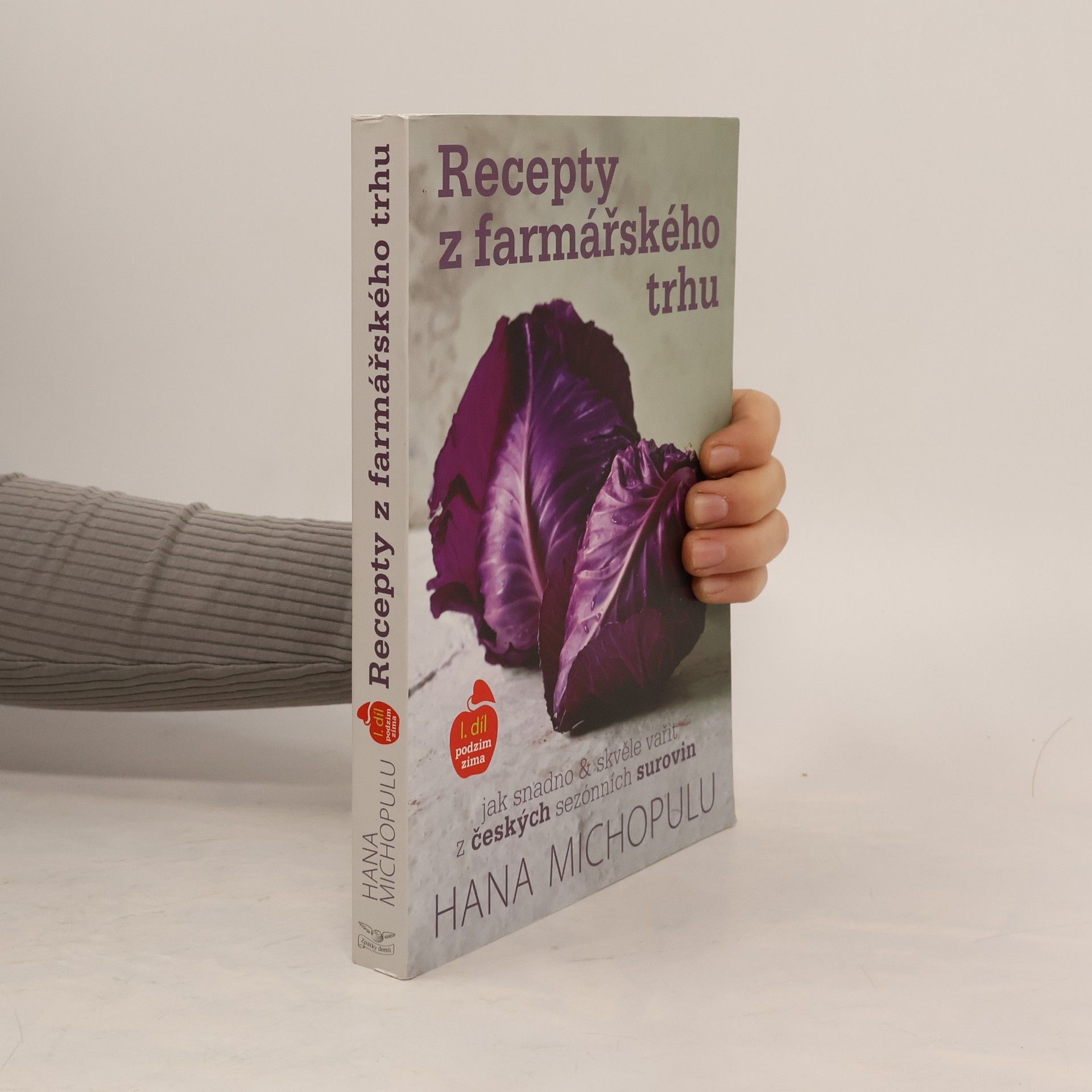 Hana Michopulu Recepty z farmářského trhu