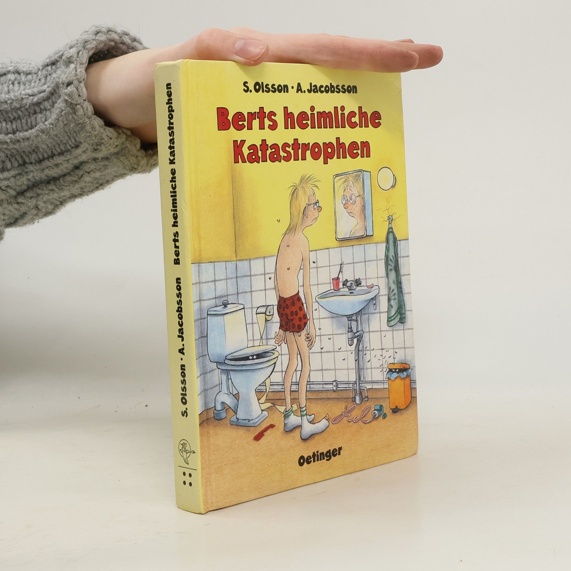 Sören Olsson Berts heimliche Katastrophen