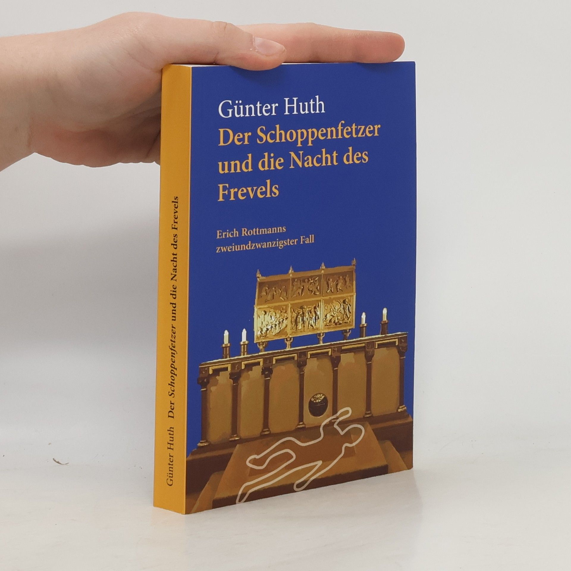 Der Schoppenfetzer und die Nacht des Frevels. Erich Rottmanns zweiundzwanzigster Fall