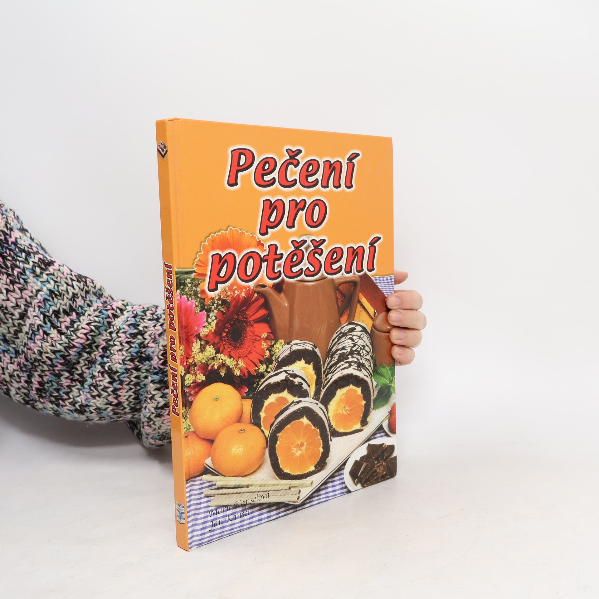 Marie Kanselová Pečení pro potěšení