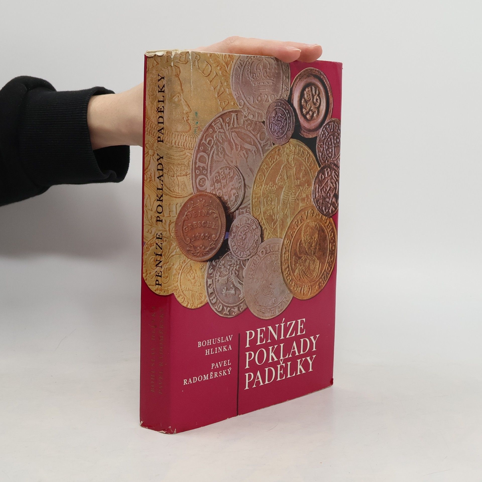 Bohuslav Hlinka Peníze, poklady, padělky