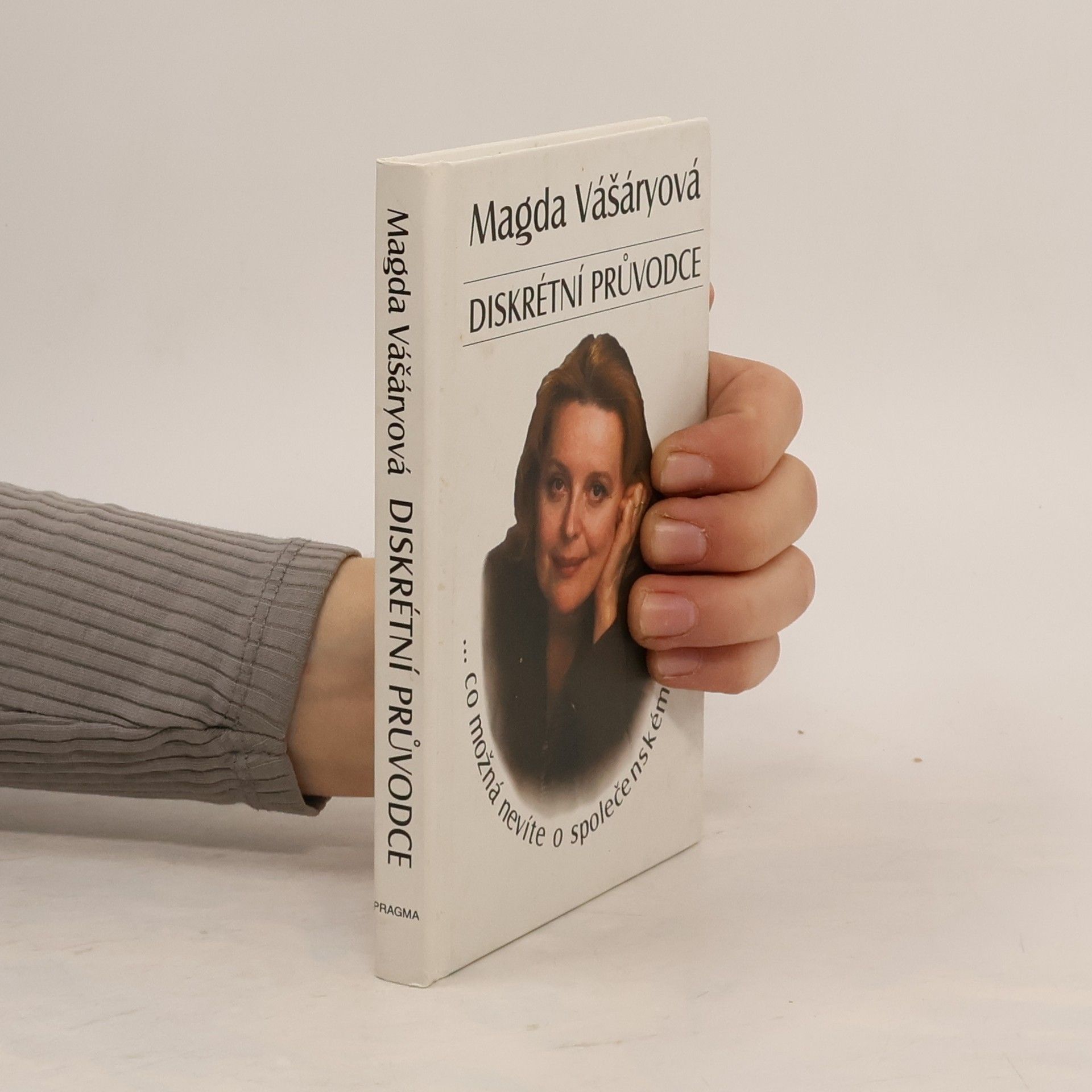 Magda Vášáryová Diskrétní průvodce: Co možná nevíte o společenském chování