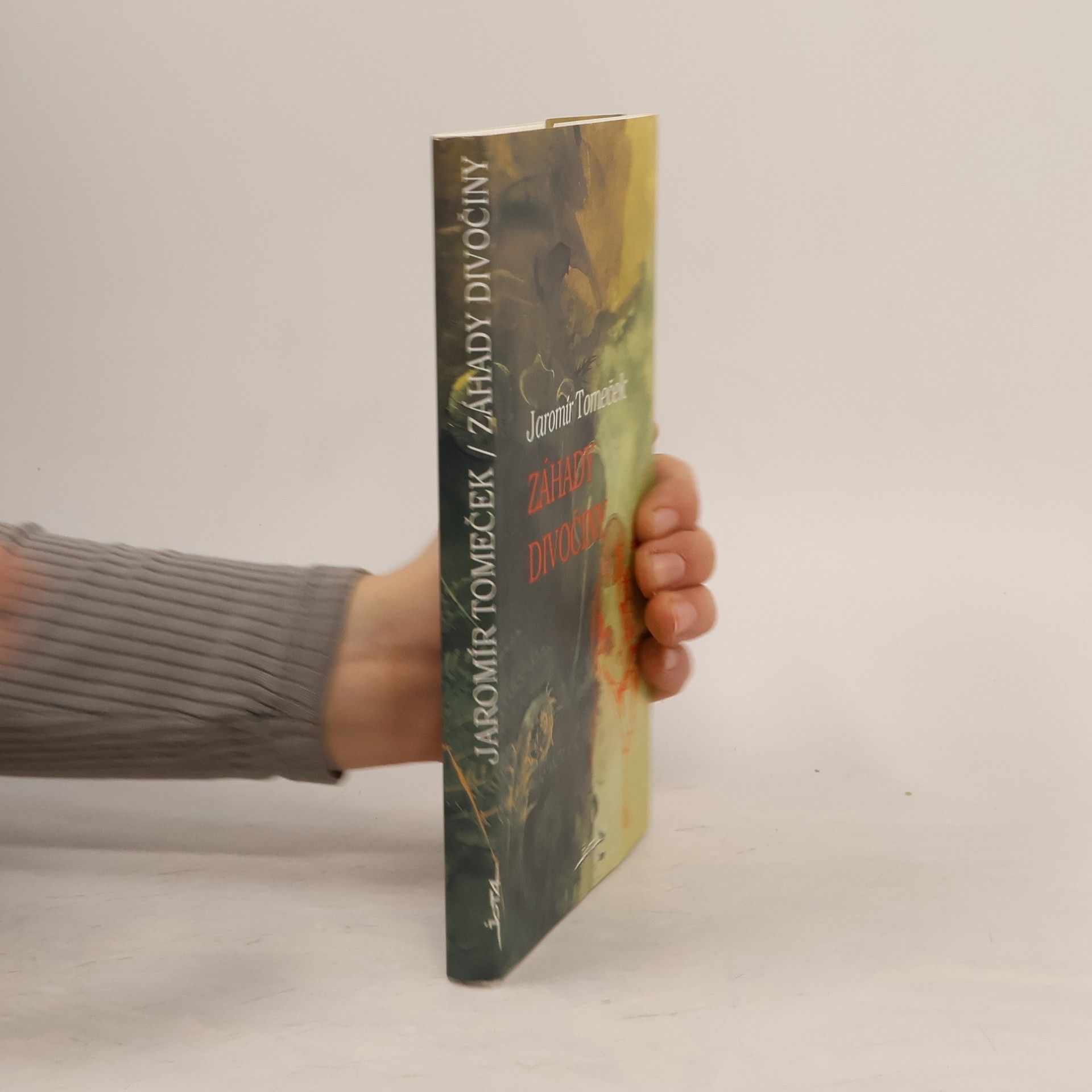 Jaromír Tomeček Záhady divočiny