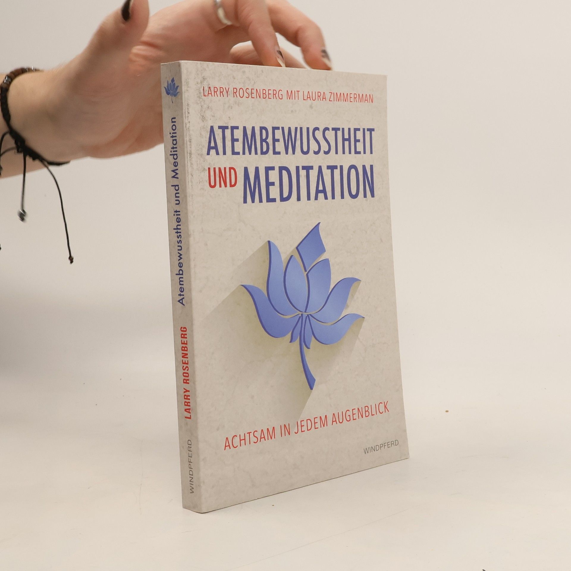 Atembewusstsein und Meditation. Achtsam in jedem Augenblick