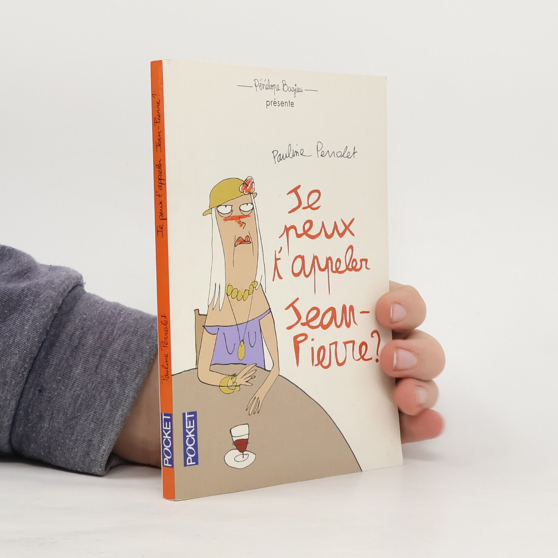 Pauline Perrolet Je peux t'appeler Jean-Pierre ?