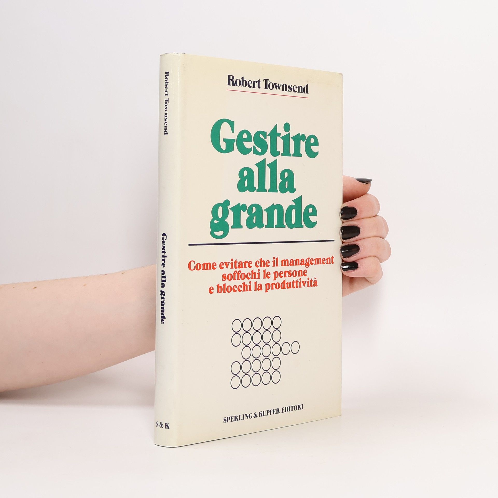 Robert C. Townsend Gestire alla grande
