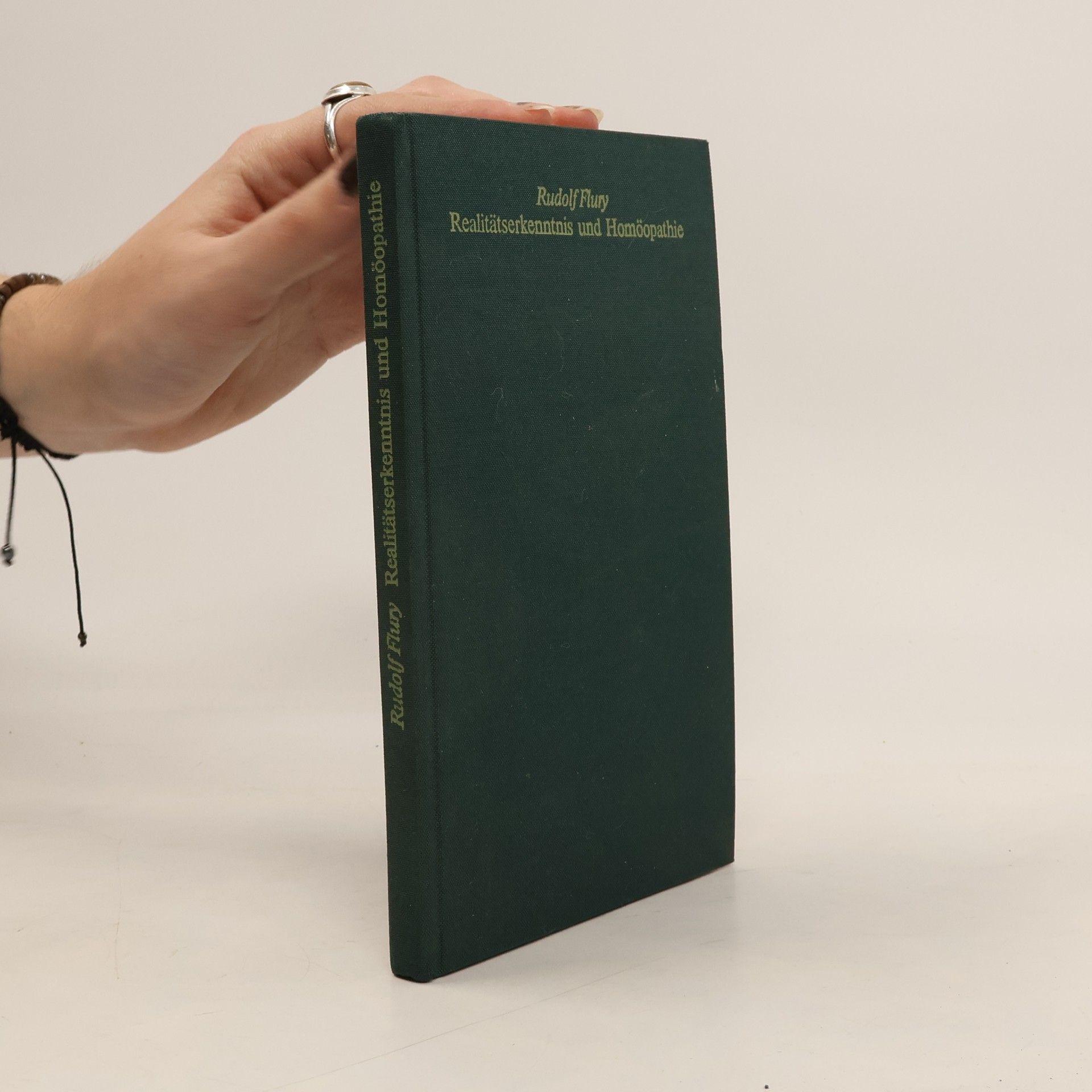 Rudolf Flury Realitätserkenntnis und Homöopathie