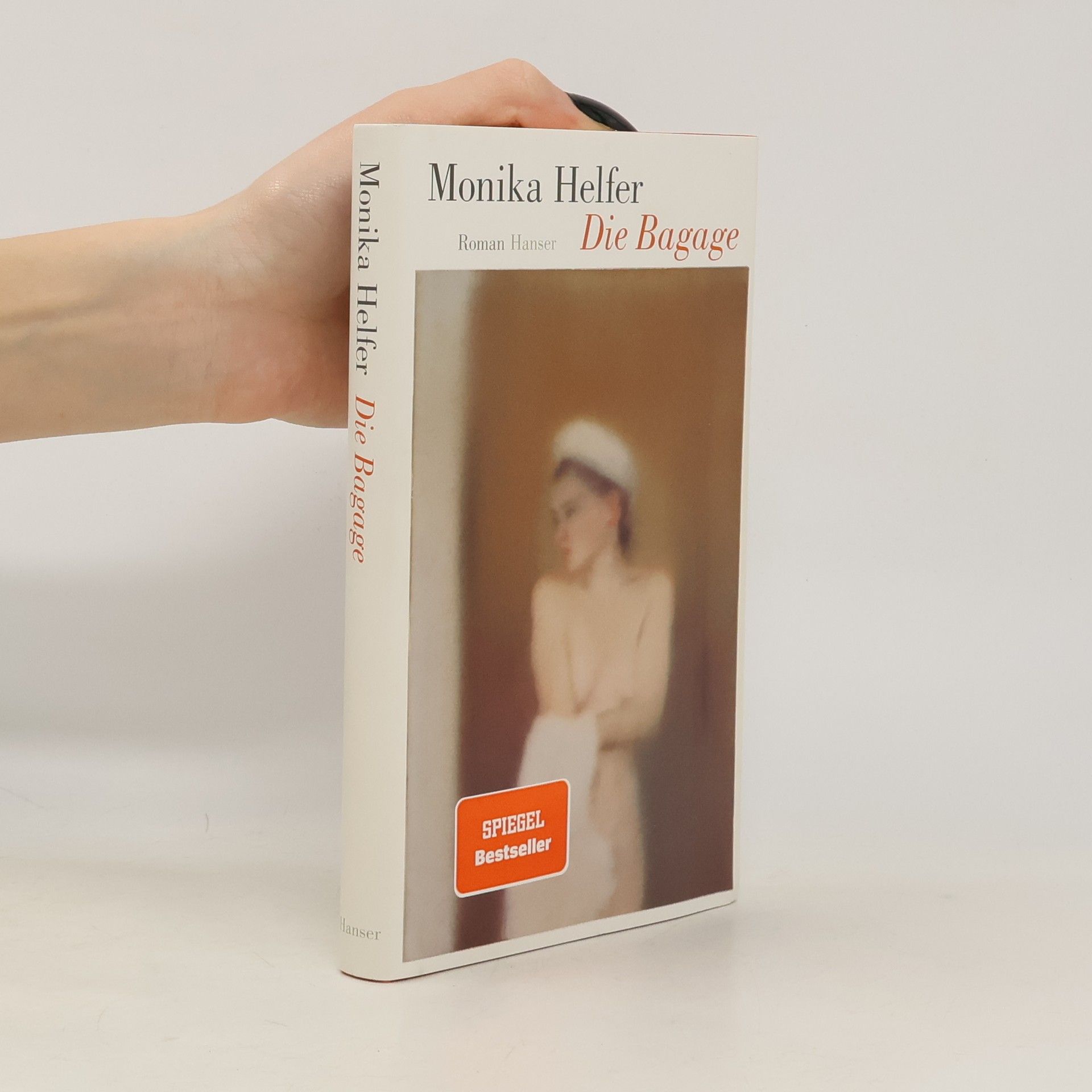 Monika Helfer Die Bagage