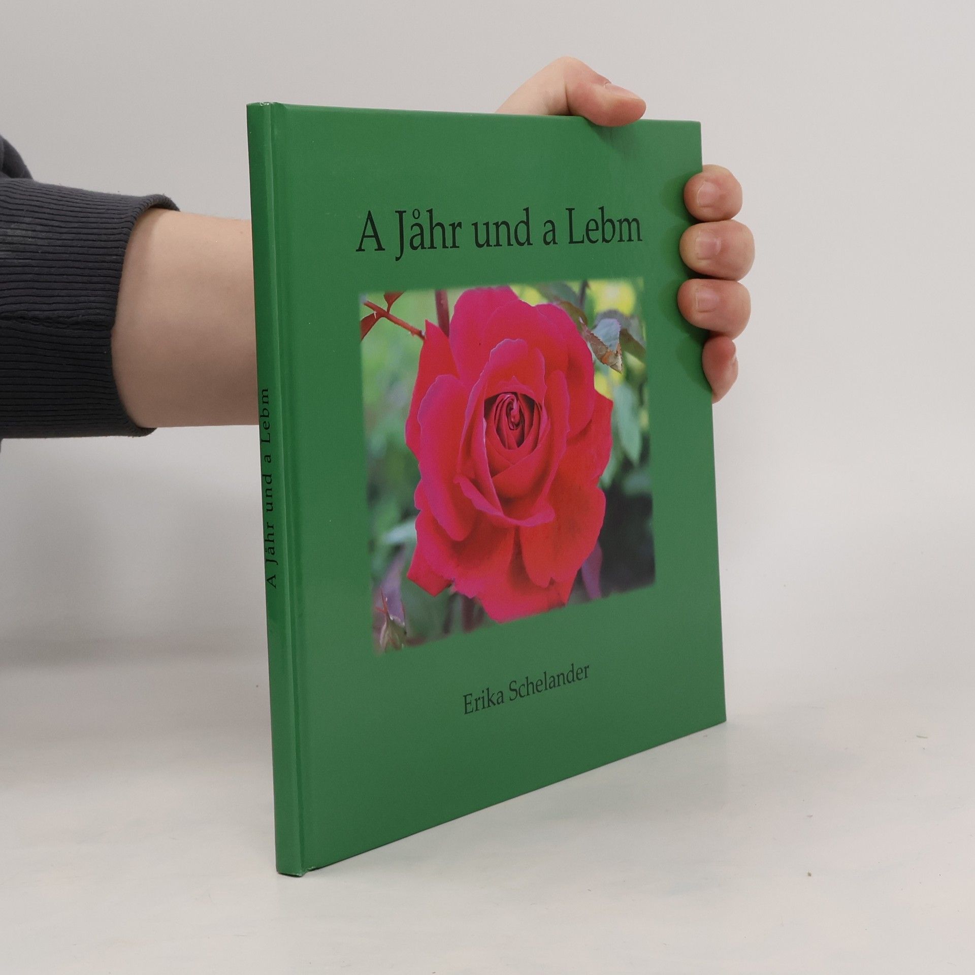 Erika Schelander A Jåhr und a Lebm