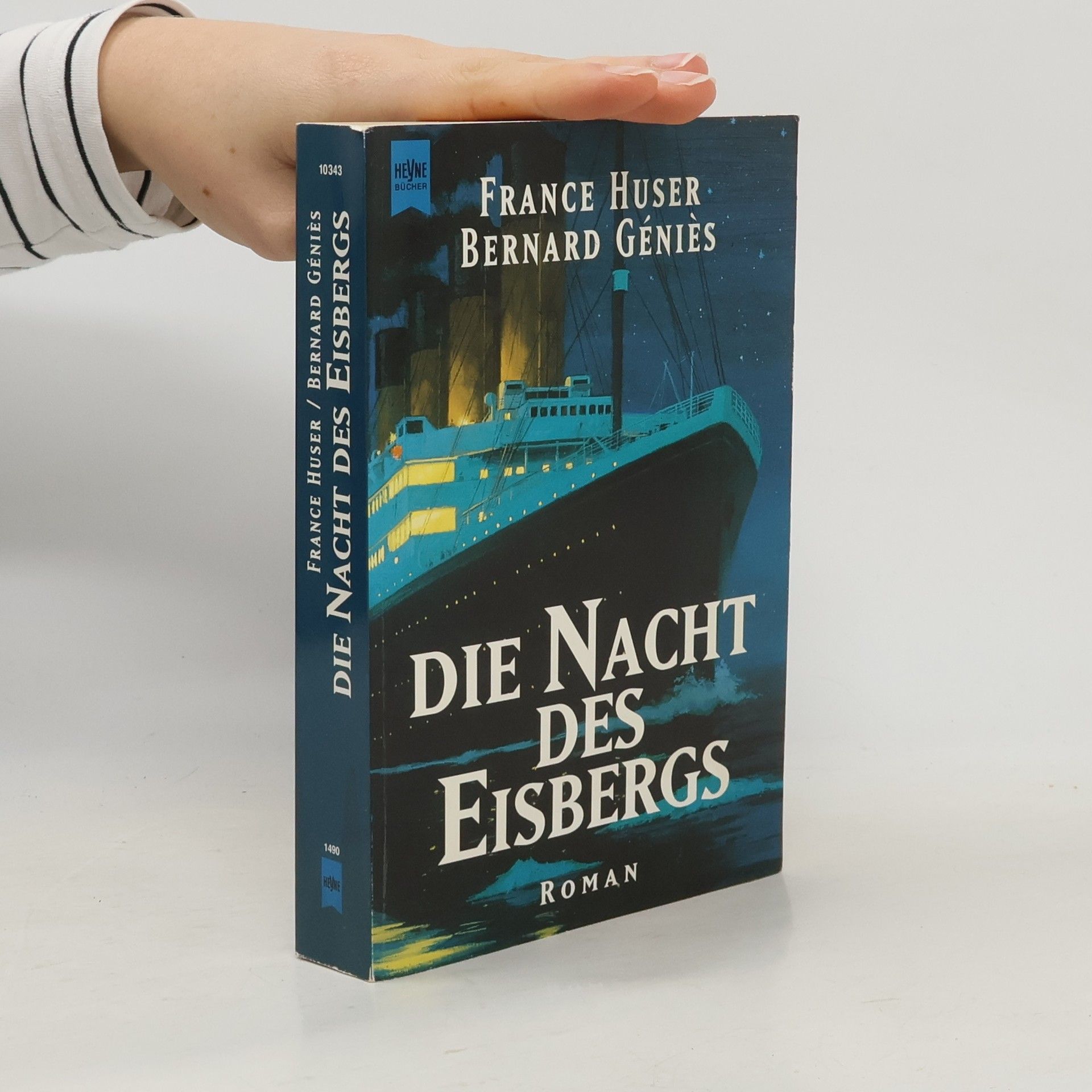 France Huser Die nacht des Eisbergs