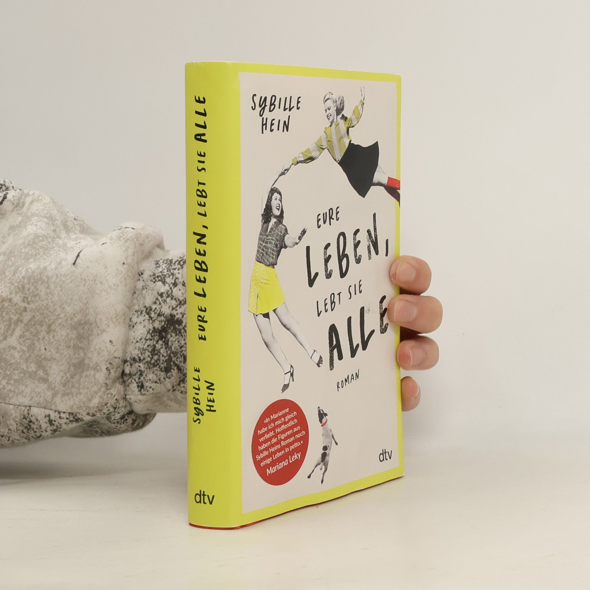 Sybille Hein Eure Leben, lebt sie alle