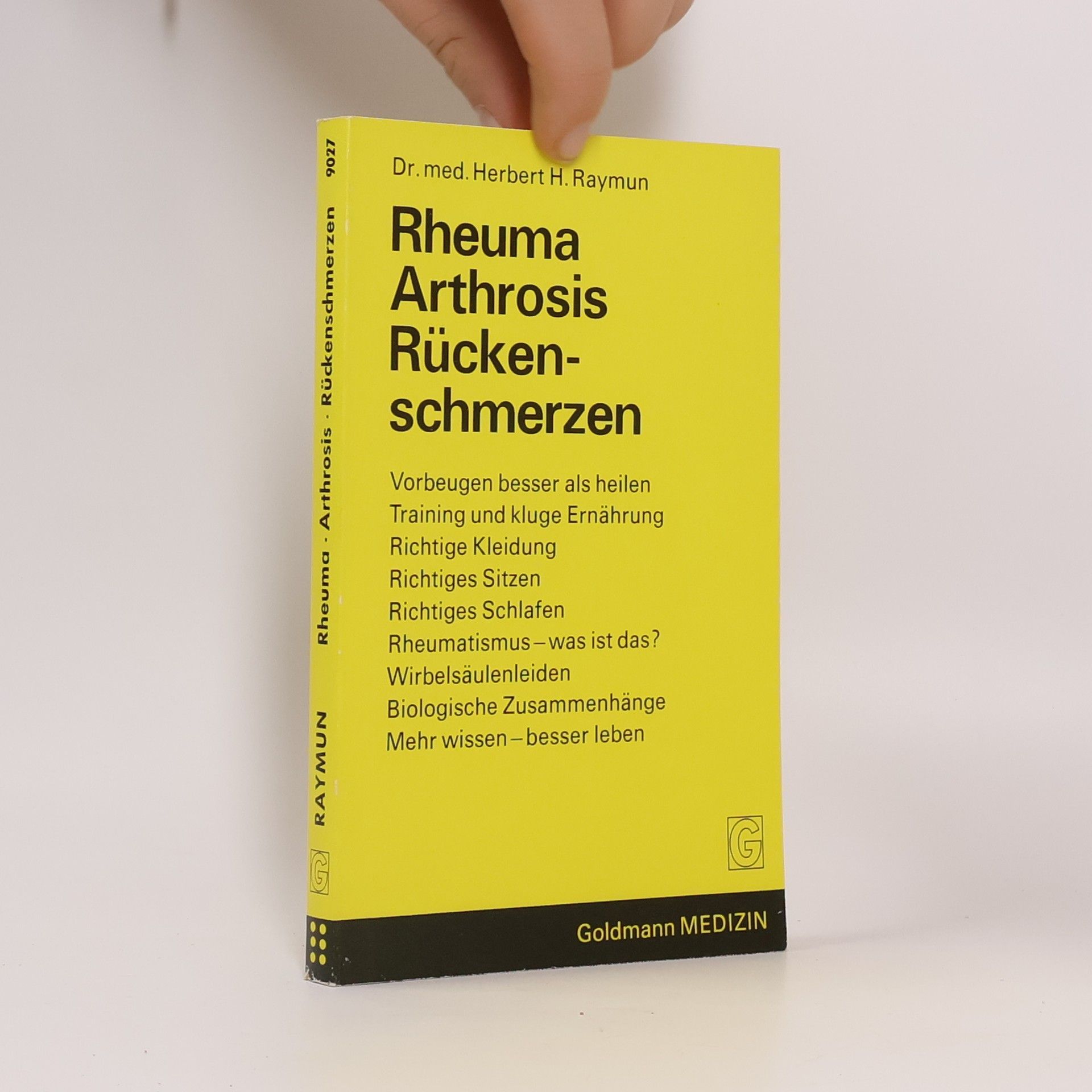 Herbert H. Raymun Rheuma Arthrosis Rückenschmerzen