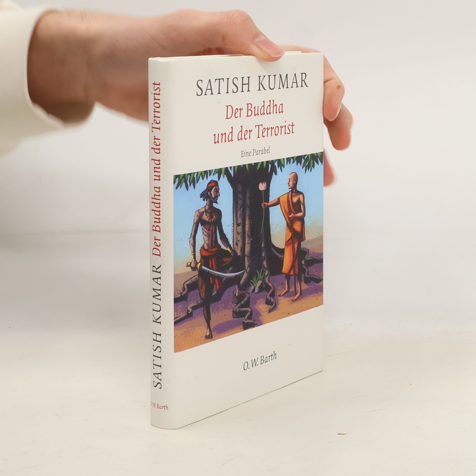 Satish Kumar Der Buddha und der Terrorist