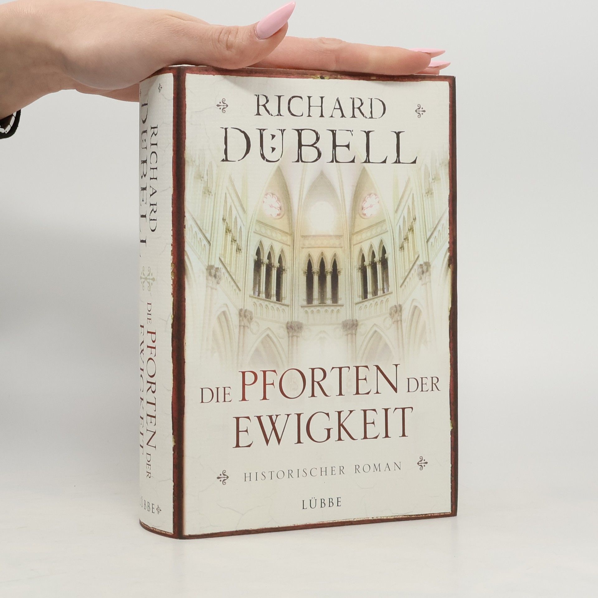 Richard Dübell Die Pforten der Ewigkeit