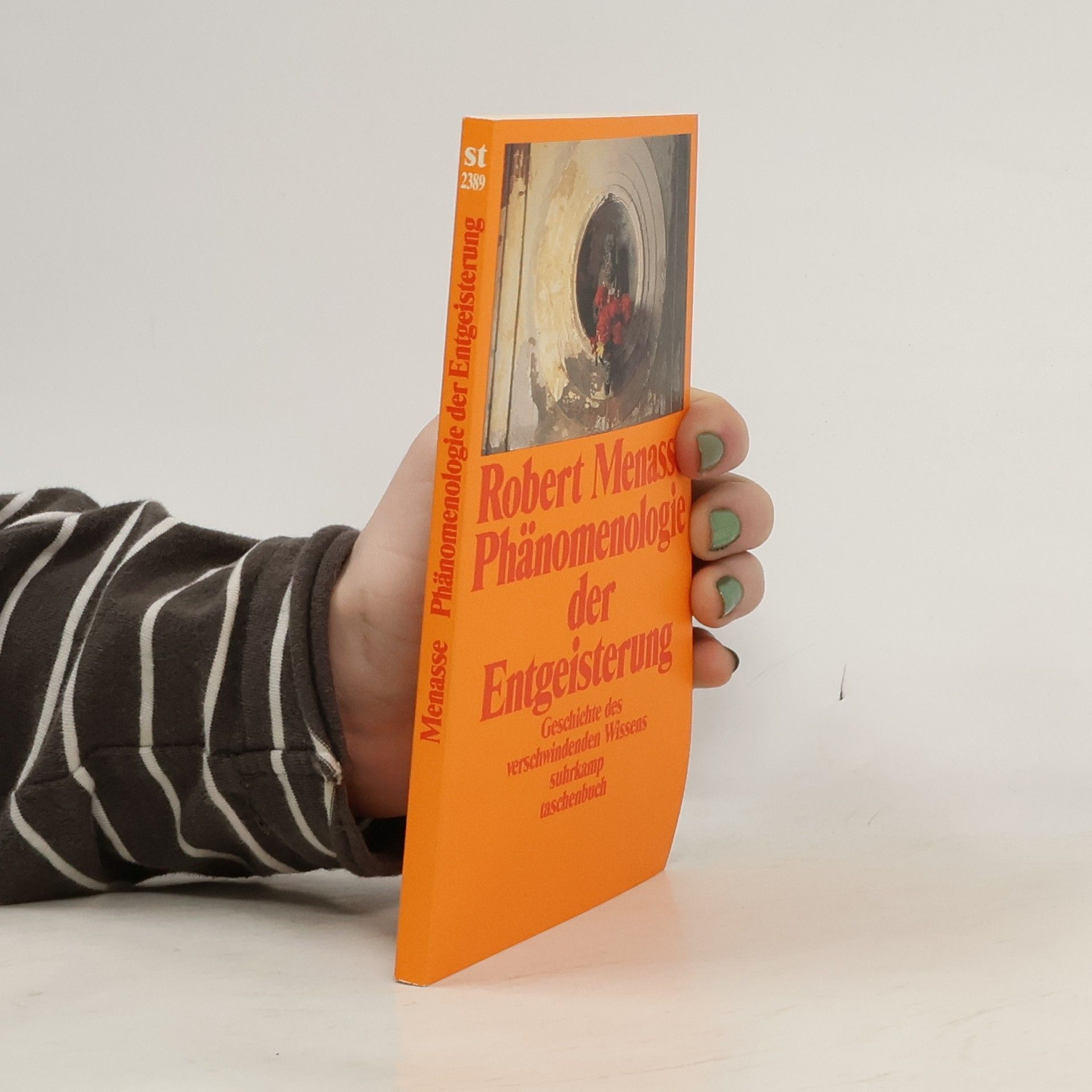 Robert Menasse Phänomenologie der Entgeisterung