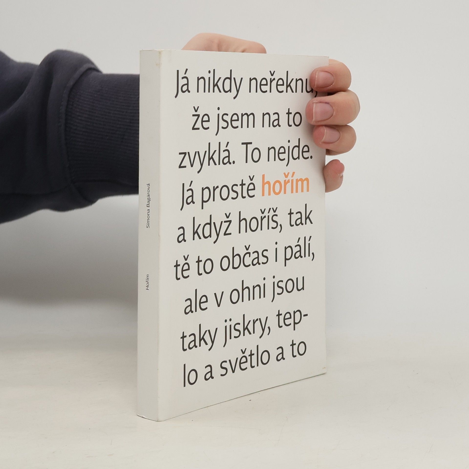 Simona Bagarová Hořím