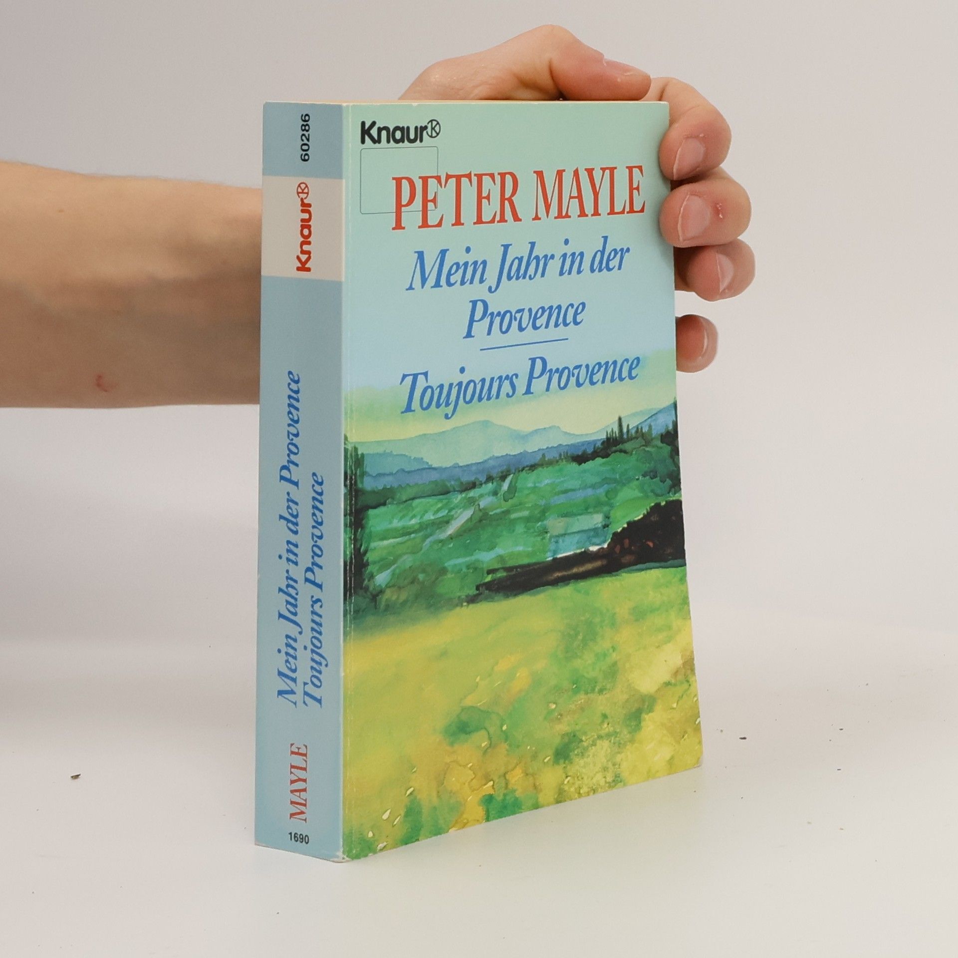 Peter Mayle Mein Jahr in Der Provence