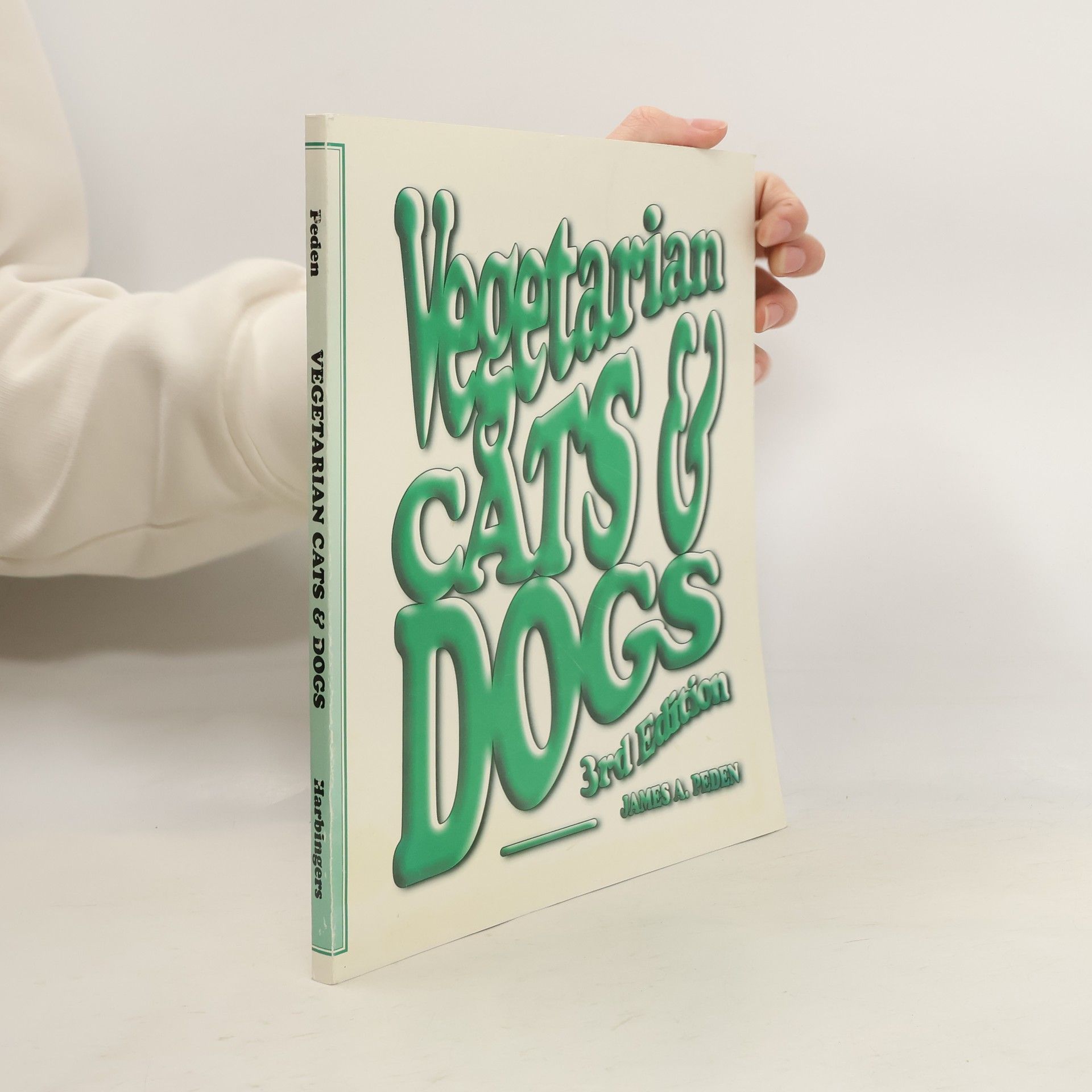 James A. Peden Vegetarian Cats and Dogs