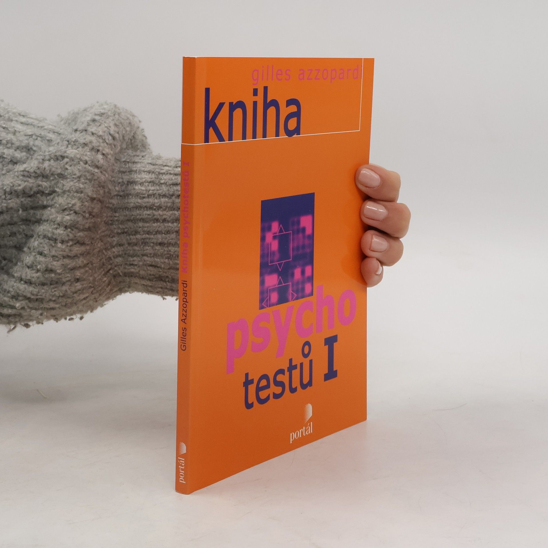 Gilles Azzopardi Kniha psychotestů. I