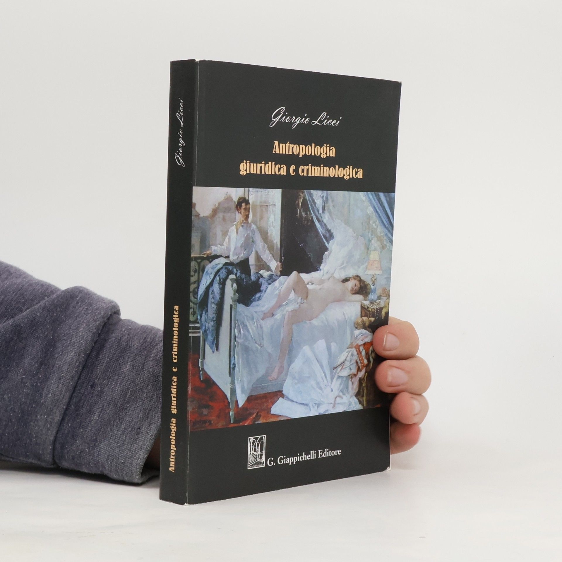 Giorgio Licci Antropologia giuridica e criminologica