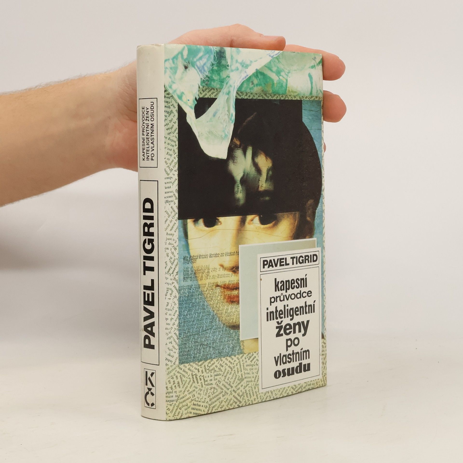 Pavel Tigrid Kapesní průvodce inteligentní ženy po vlastním osudu