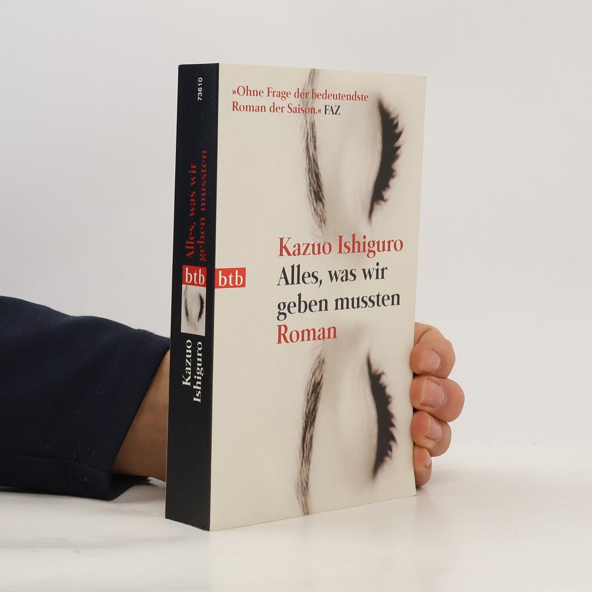 Kazuo Ishiguro Alles, was wir geben mussten