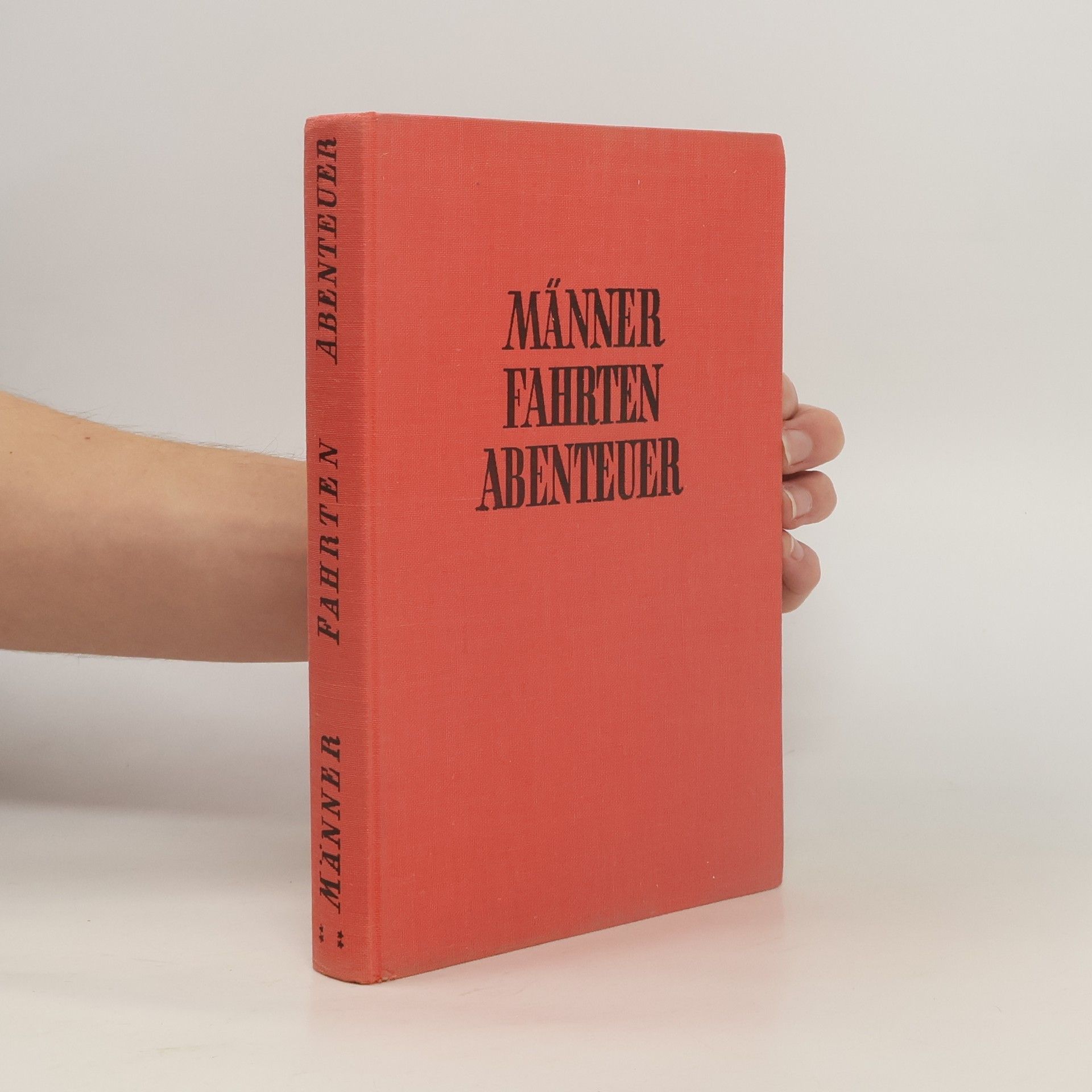 Autorenkollektiv Männer Fahrten Abenteuer