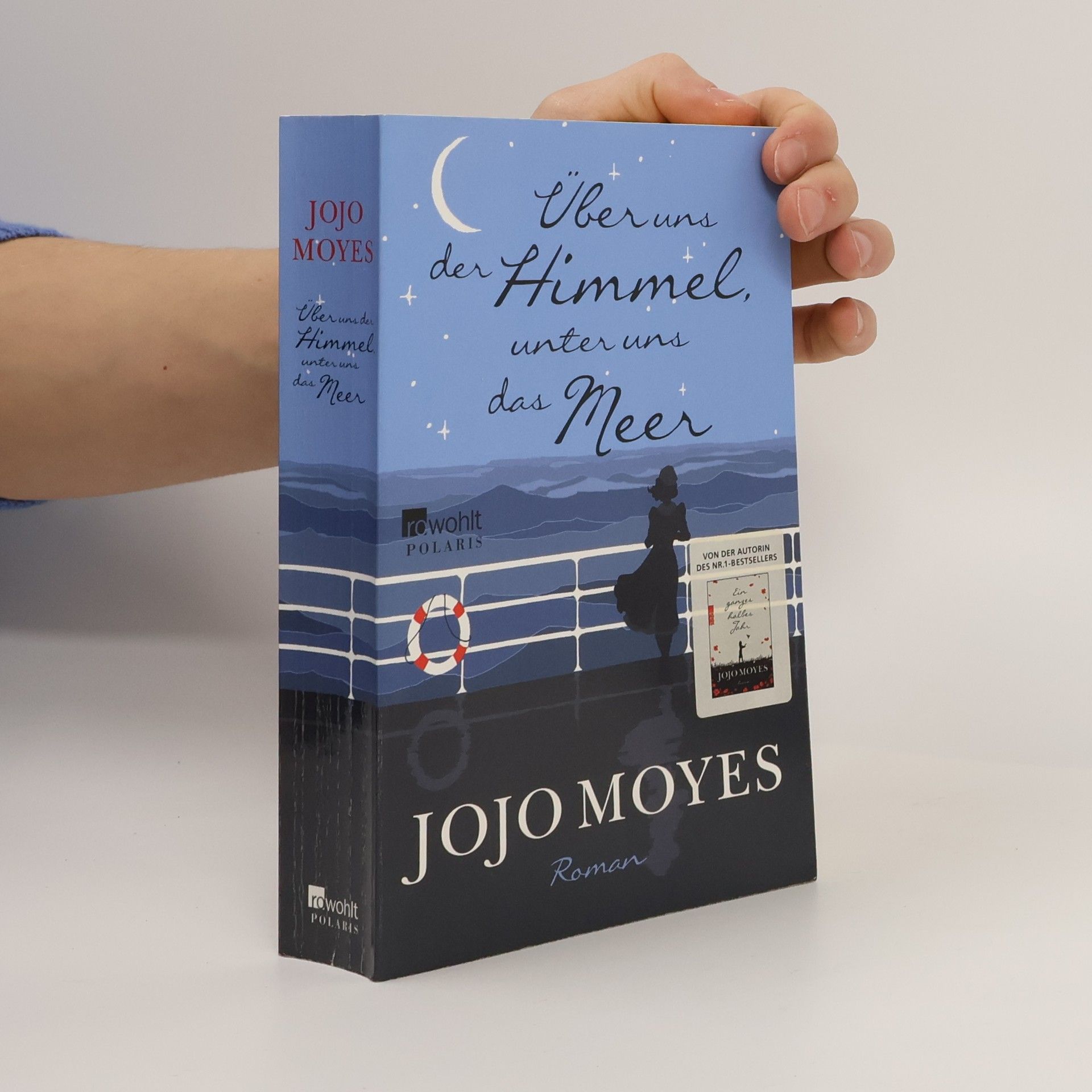 Jojo Moyes Über uns der Himmel, unter uns das Meer