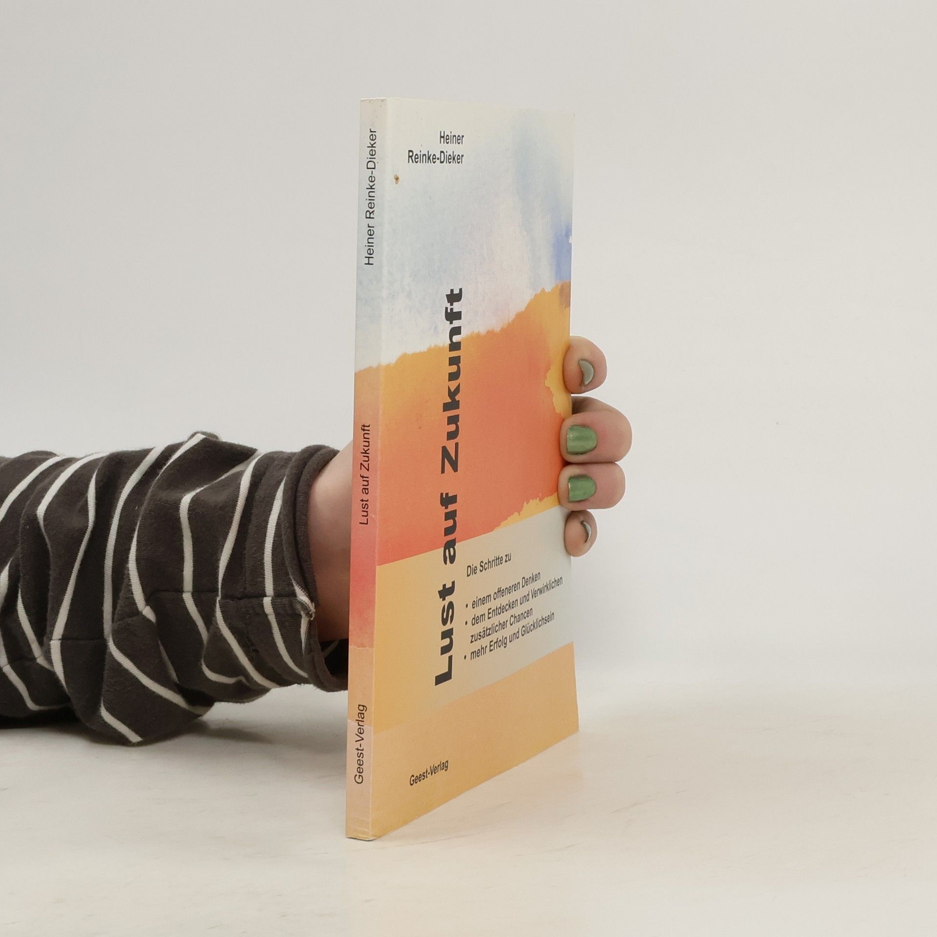 Heinrich Reinke Dieker Lust auf Zukunft