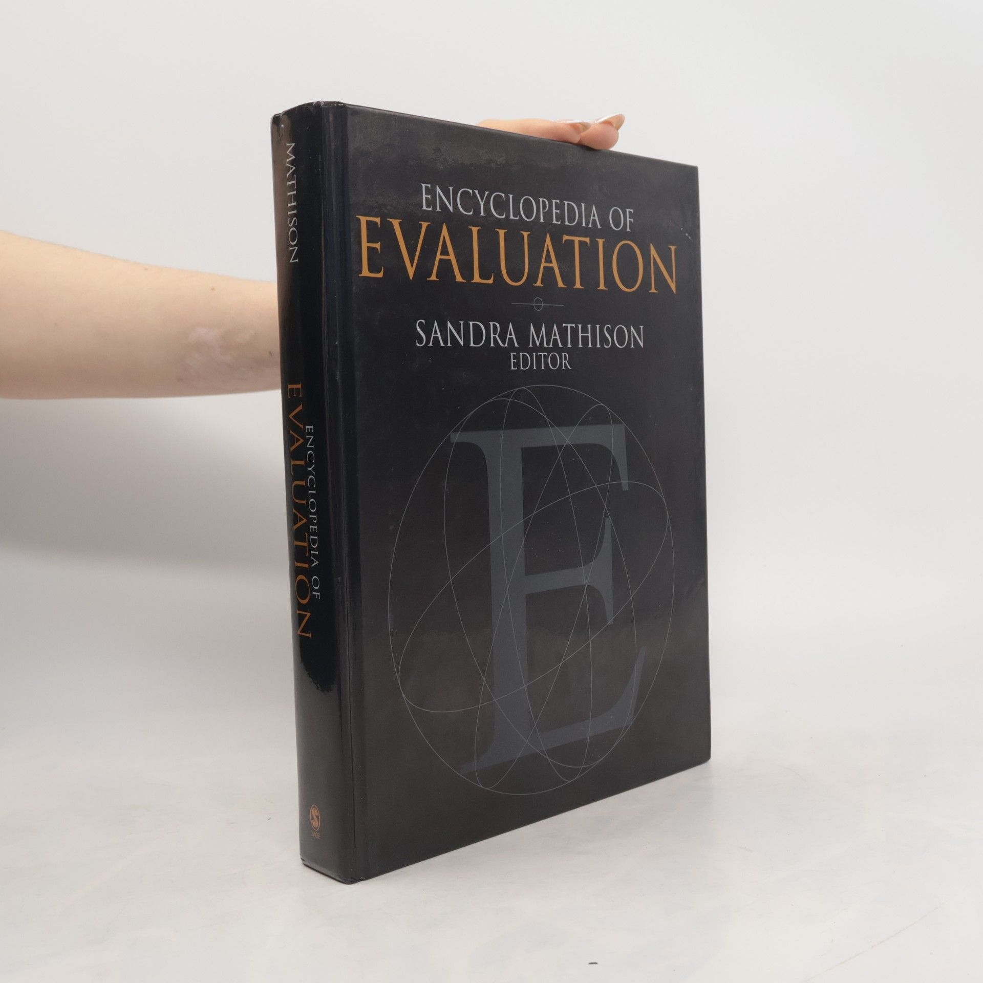 Sandra Mathison Encyclopedia of Evaluation