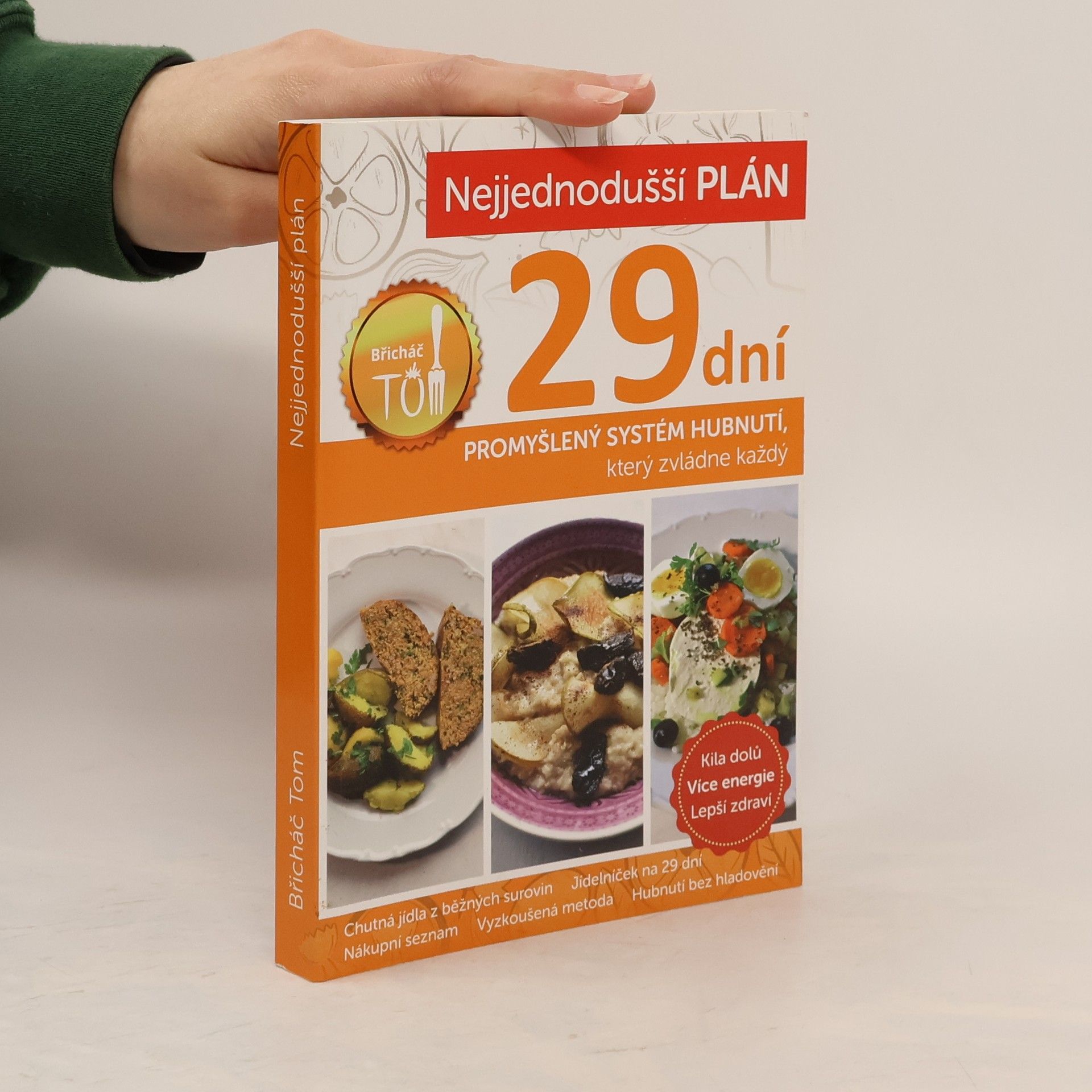 Tomáš Kosačík Nejjednodušší plán na 29 dní. Břicháč Tom