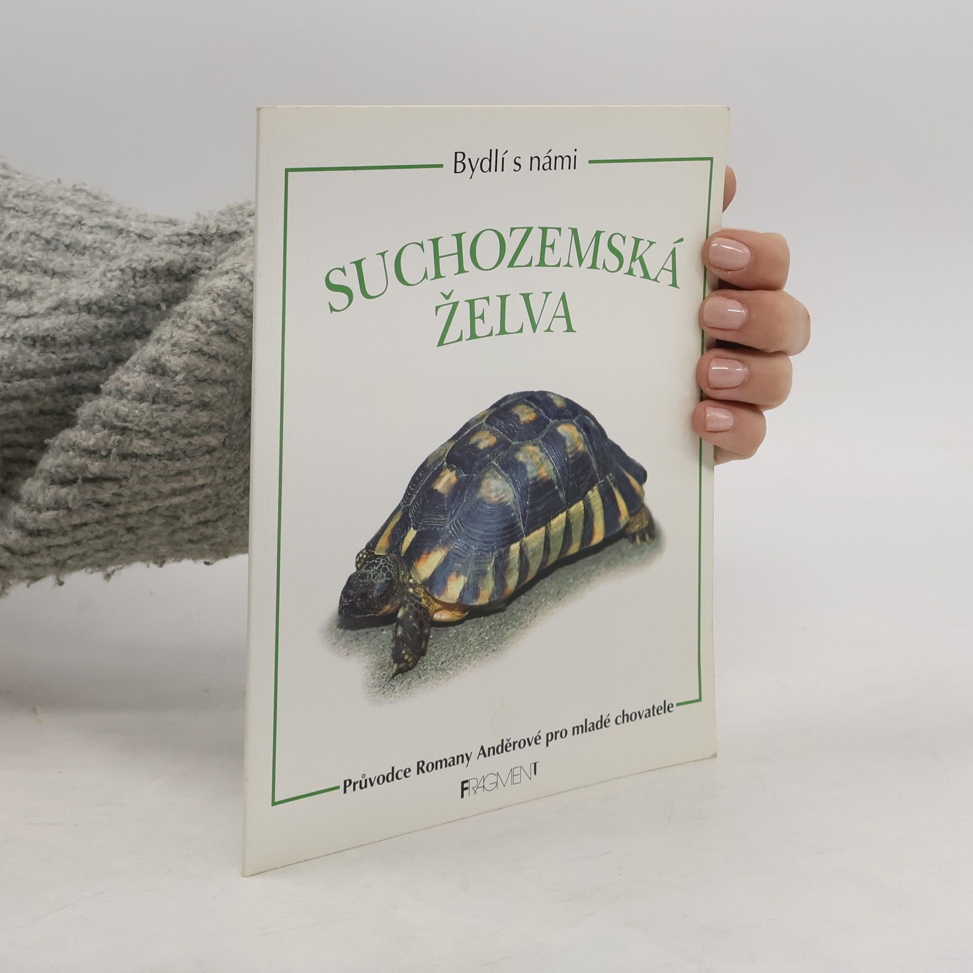 Romana Anděrová Bydlí s námi: Suchozemská želva