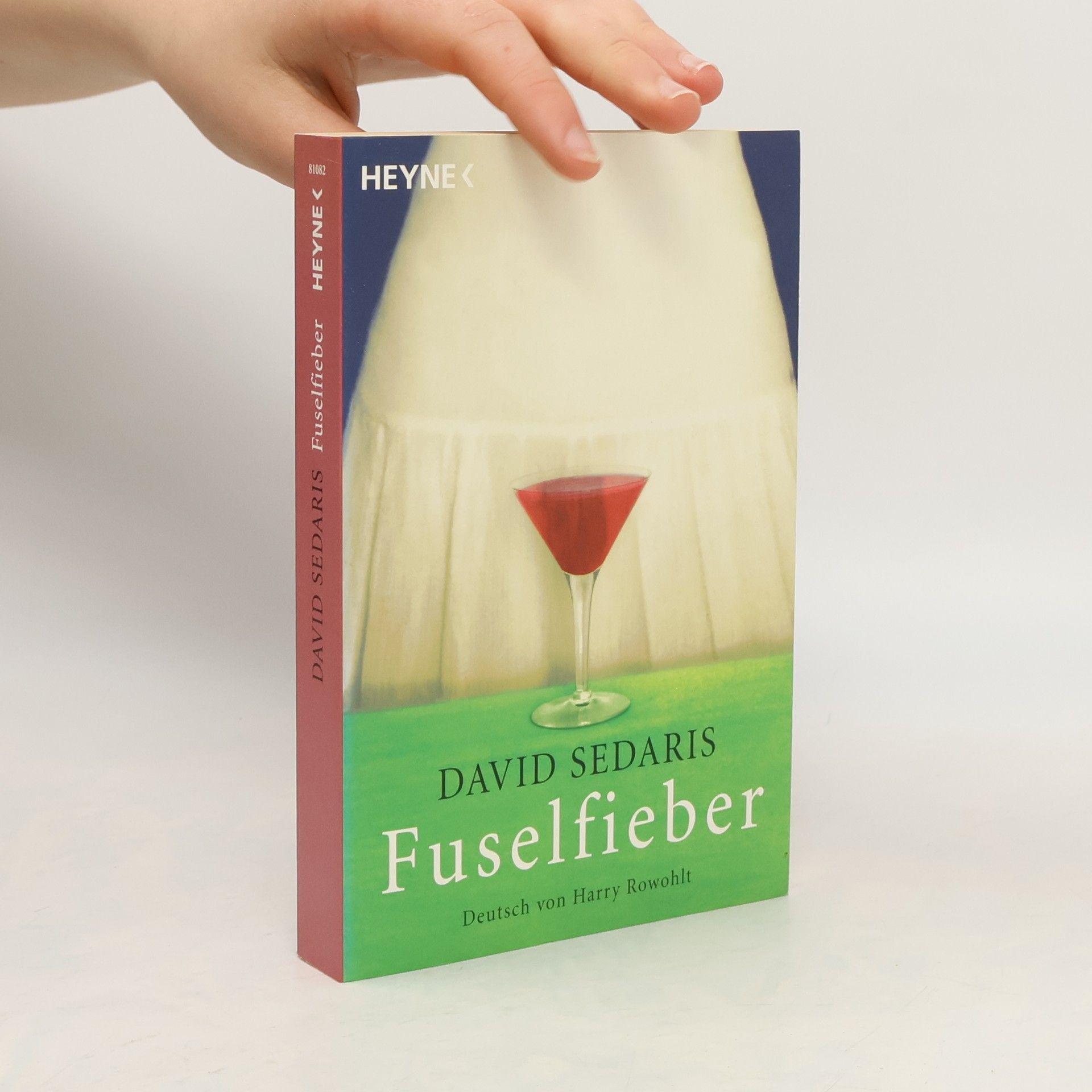 David Sedaris Fuselfieber. Deutsch von Harry Rowohlt