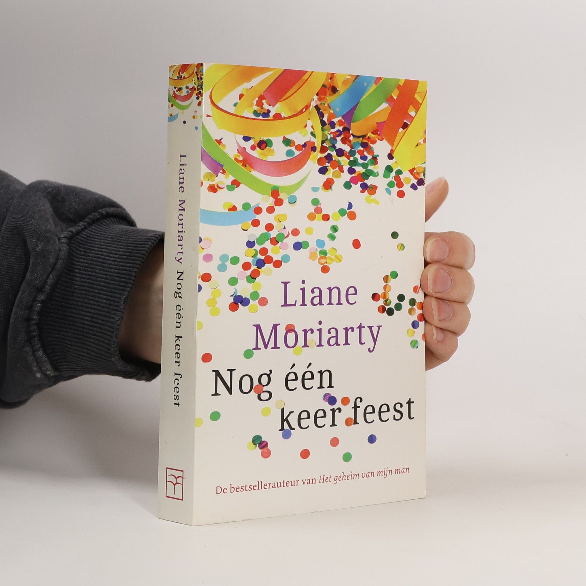 Liane Moriarty Nog één keer feest