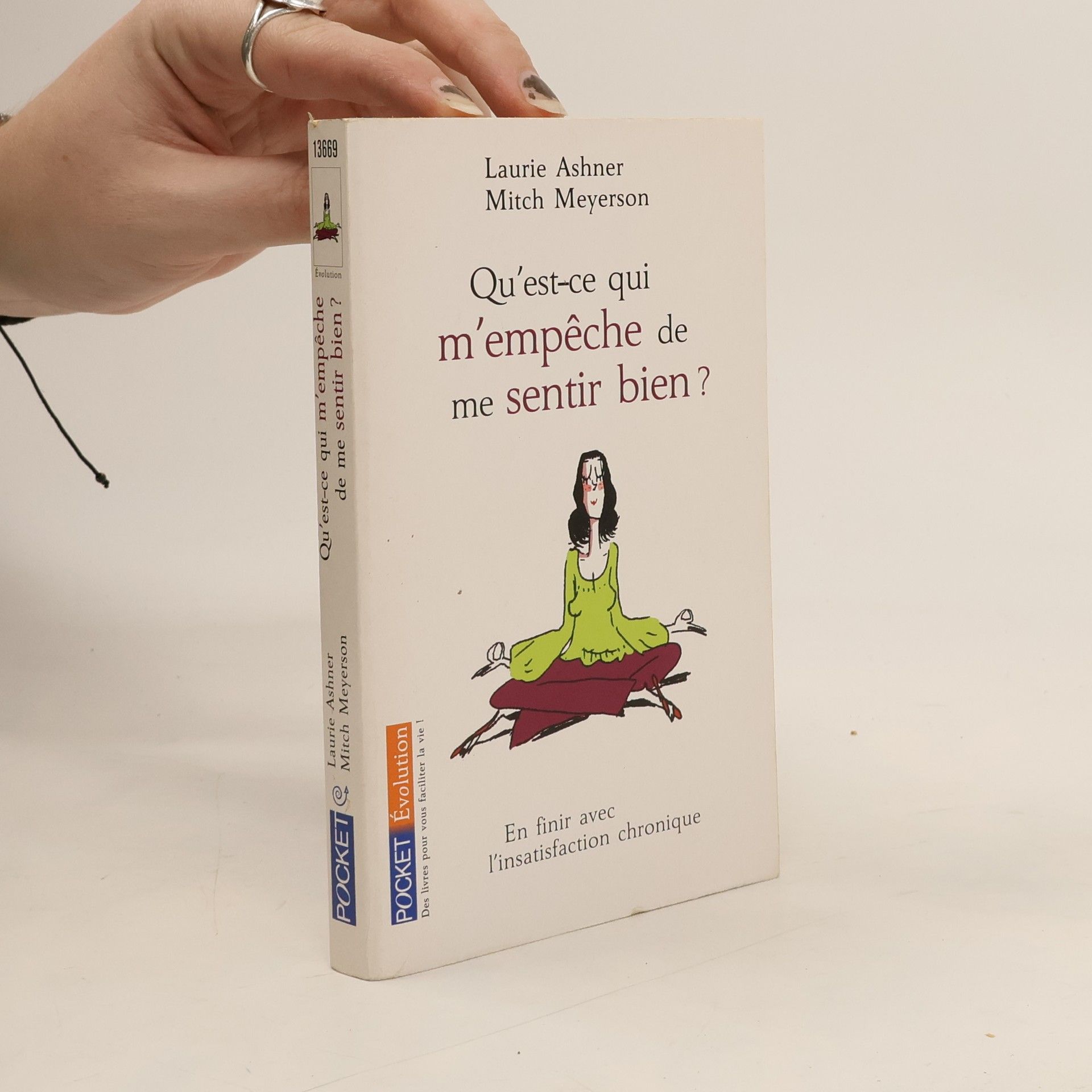 Qu'est-ce qui m'empêche de me sentir bien ?