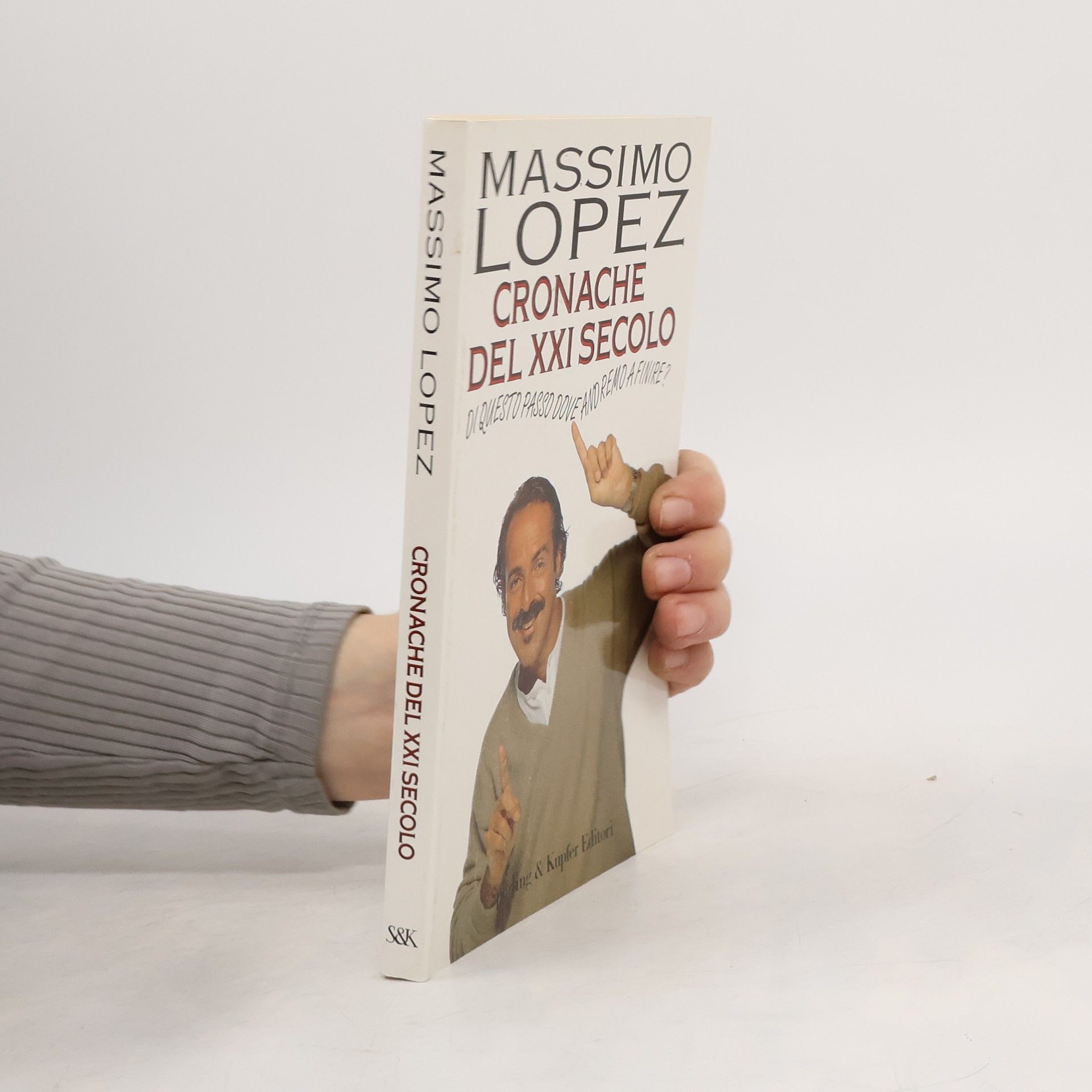 Massimo Lopez Cronache del XXI secolo